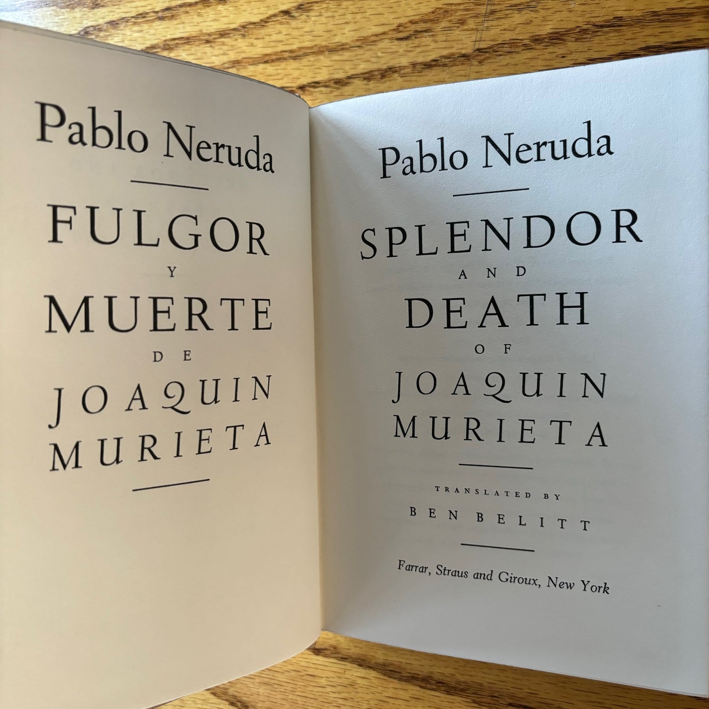 Pablo Neruda - Splendor and Death of Joaquin Murieta