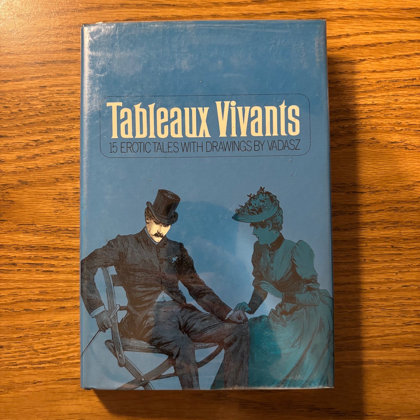 Anonymous - Tableaux Vivants: 15 Erotic Tales - First Edition Thus
