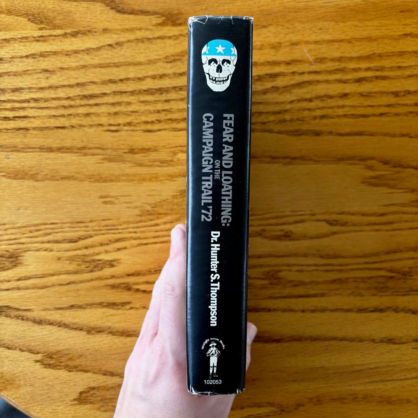 Hunter S. Thompson - Fear and Loathing '72: On the Campaign Trail - First Edition