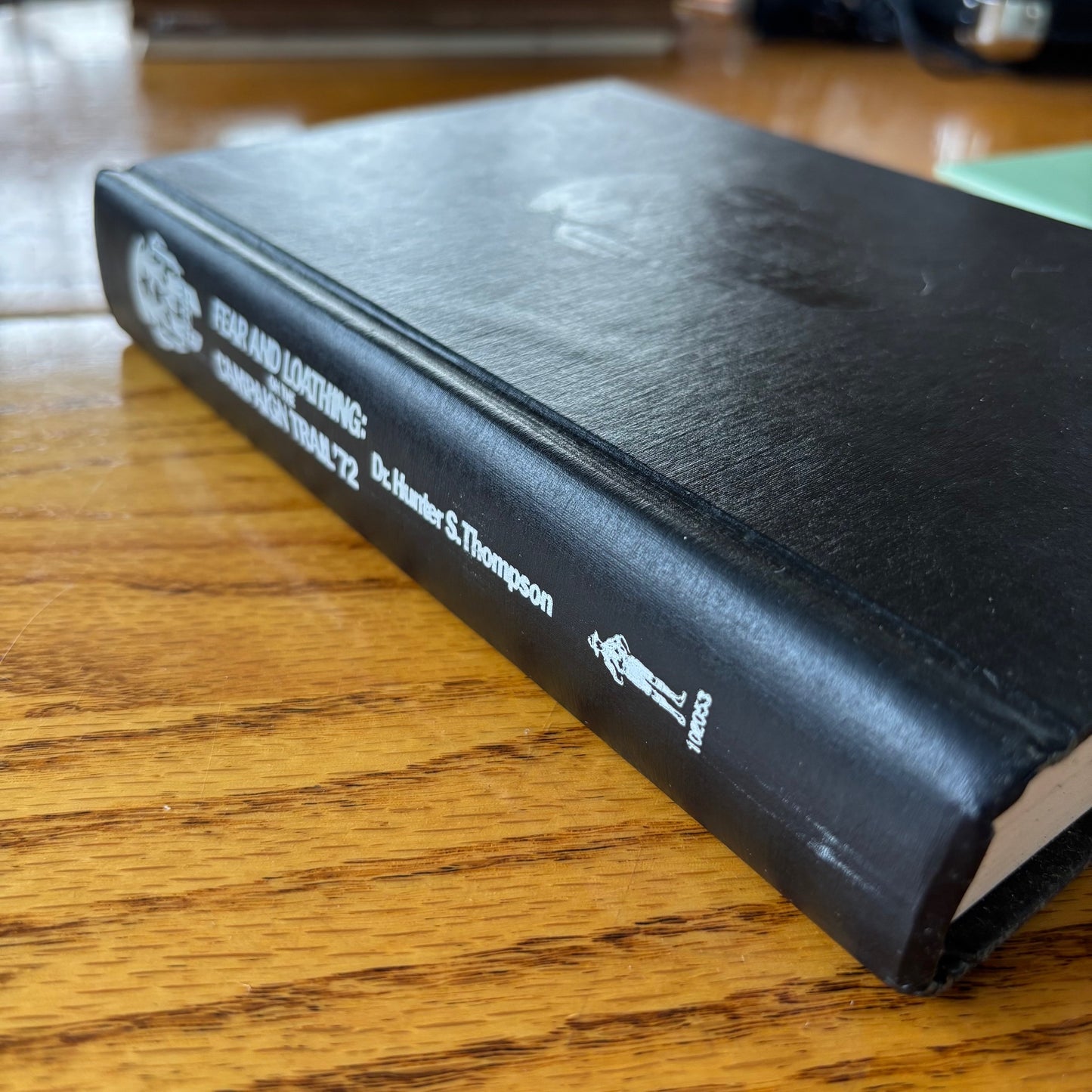 Hunter S. Thompson - Fear and Loathing '72: On the Campaign Trail - First Edition