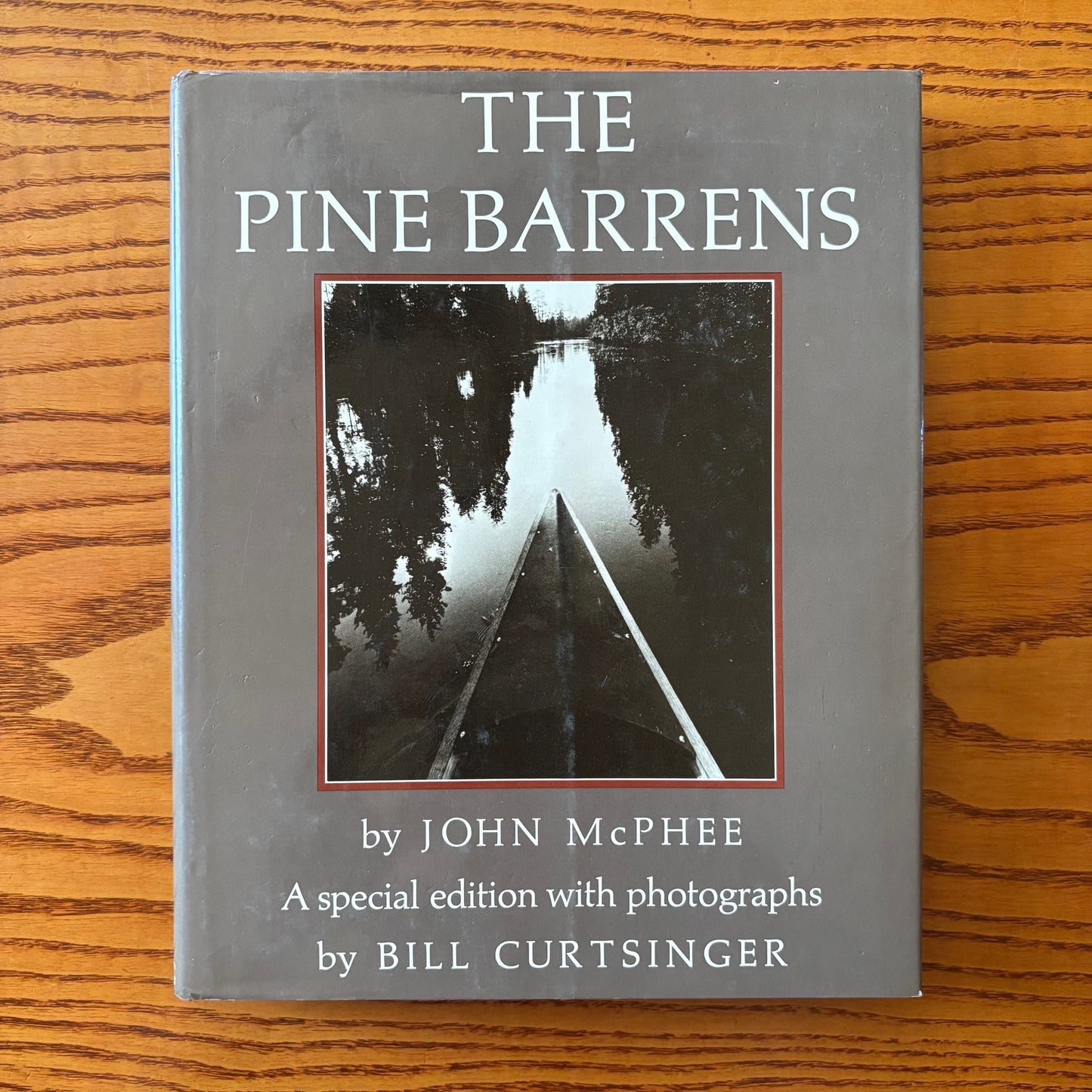 John McPhee, Bill Curtsinger - The Pine Barrens - Signed