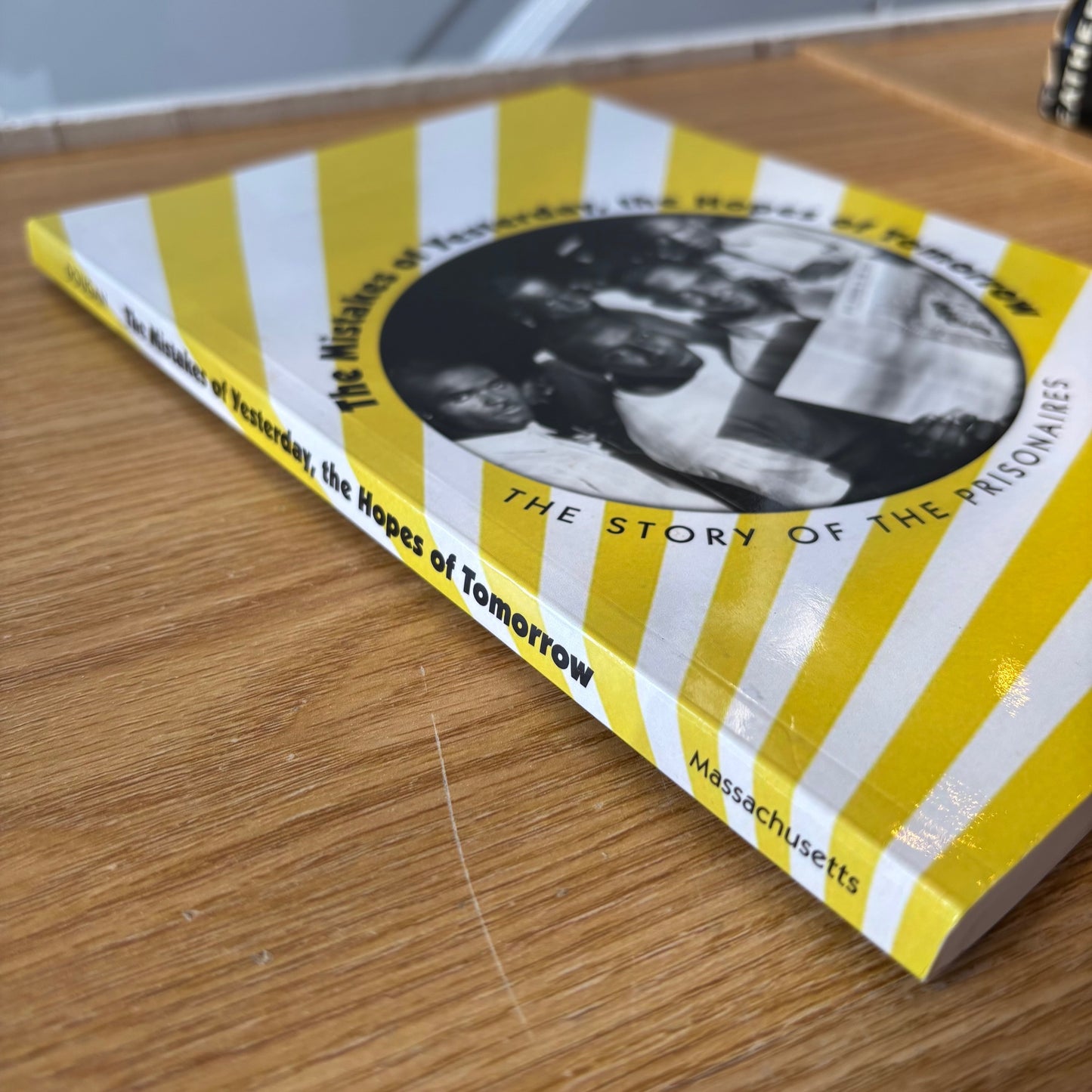 John Dougan - The Mistakes of Yesterday, The Hopes of Tomorrow: The Story of the Prisonaires