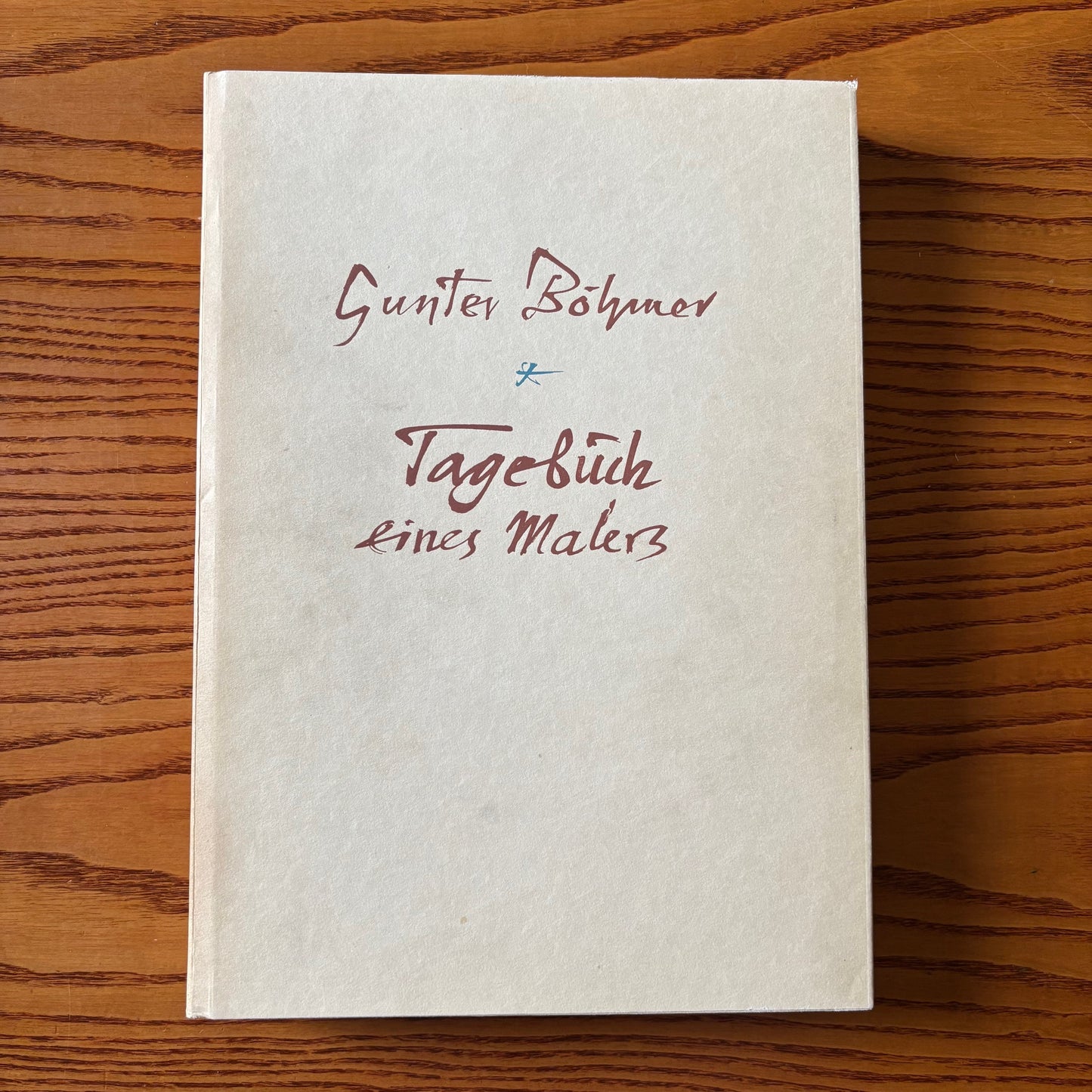 Gunter Bohmer - Tagebuch eines Malers - Signed Limited Edition