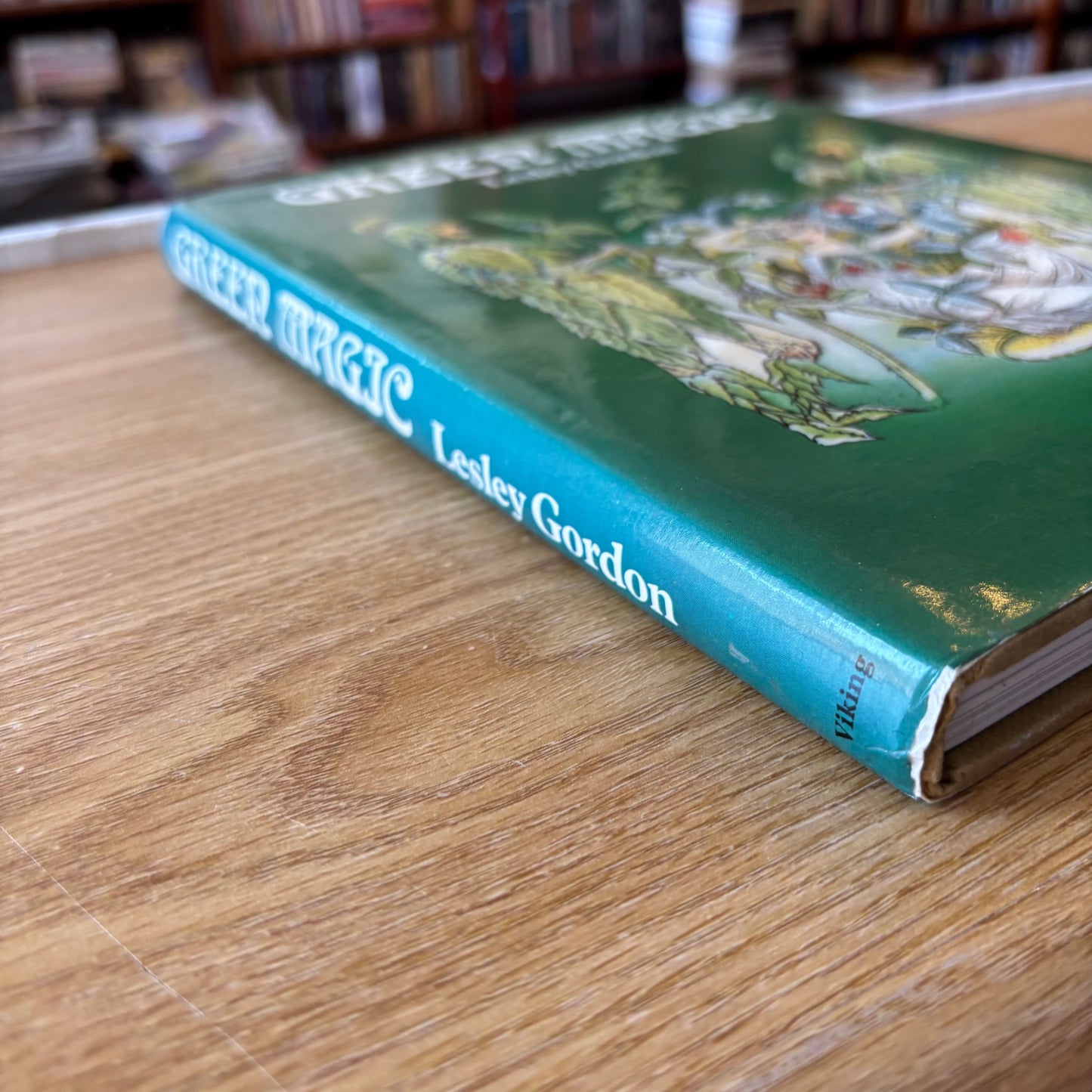 Lesley Gordon - Green Magic: Flowers, Plants & Herbs in Lore & Legend - First Edition