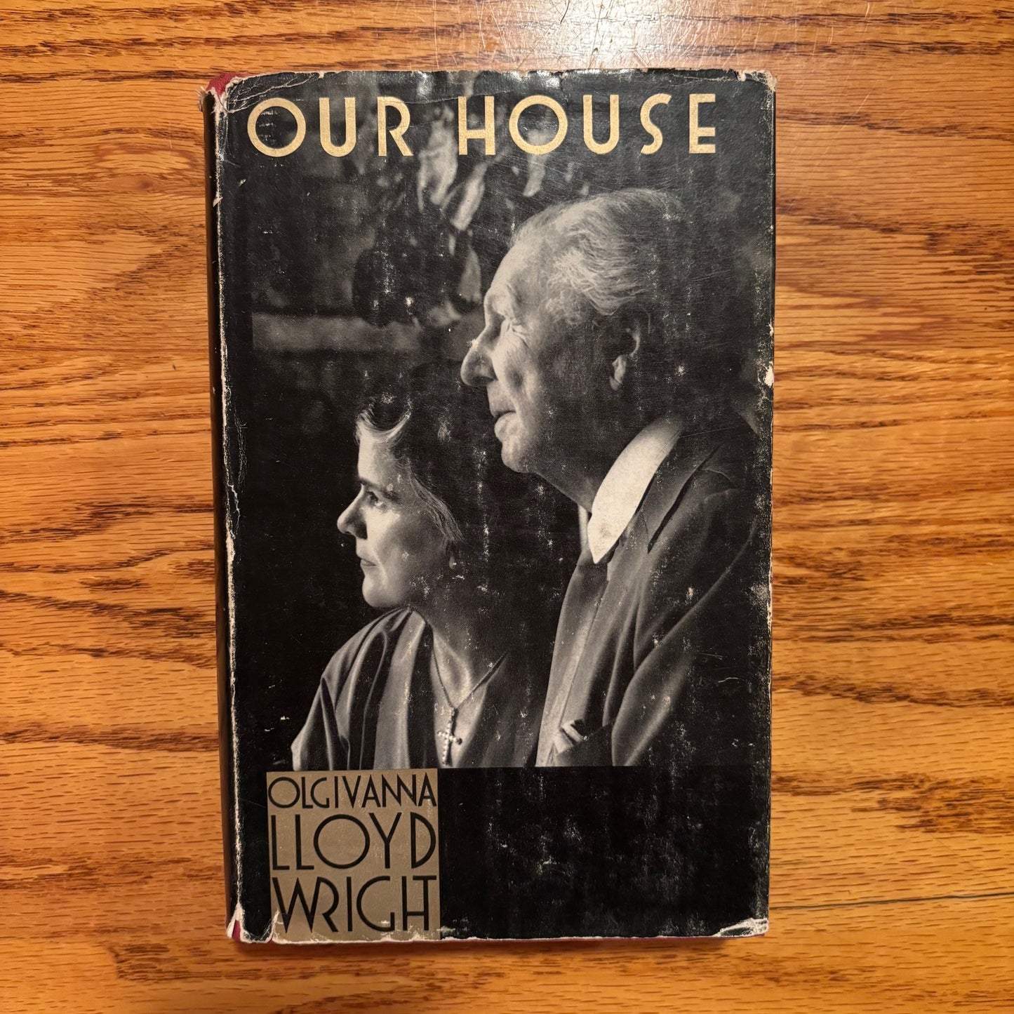 Olgivanna Lloyd Wright - Our House - First Edition