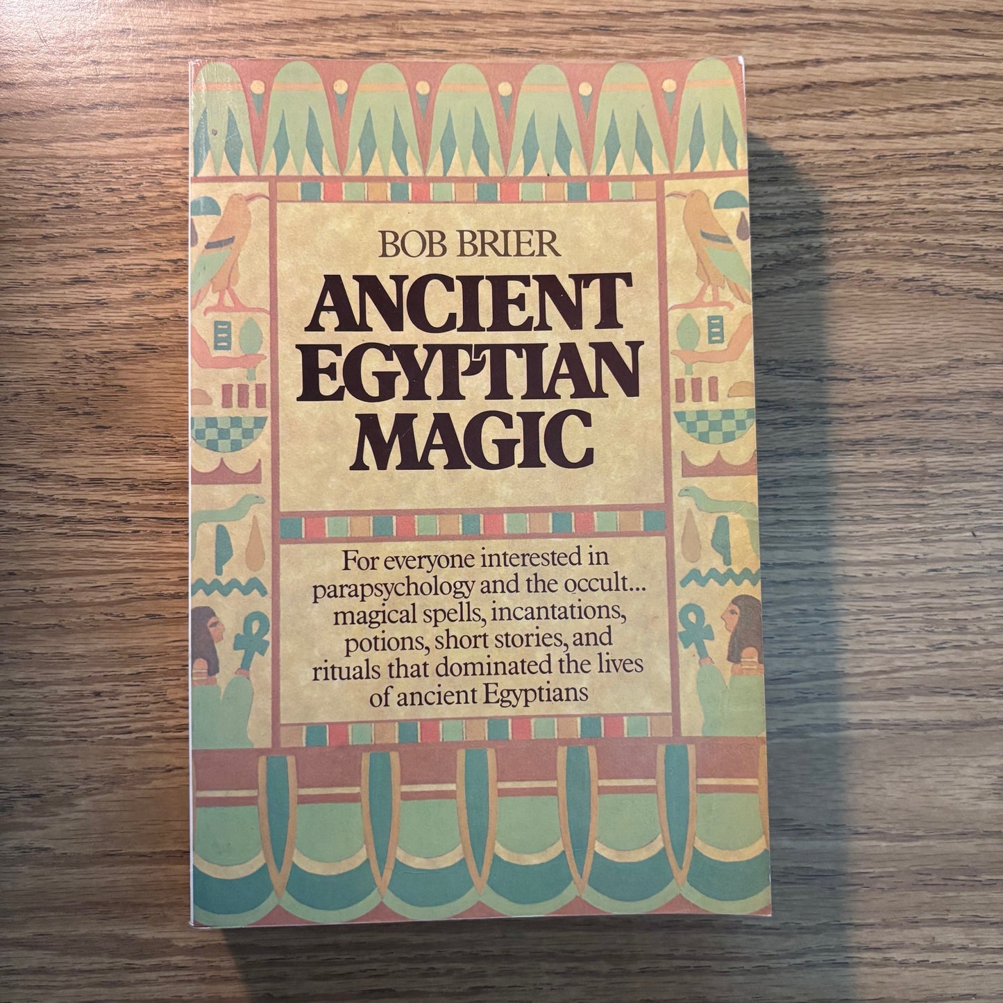 Bob Brier - Ancient Engyptian Magic - Signed First Edition & Trade Paperback