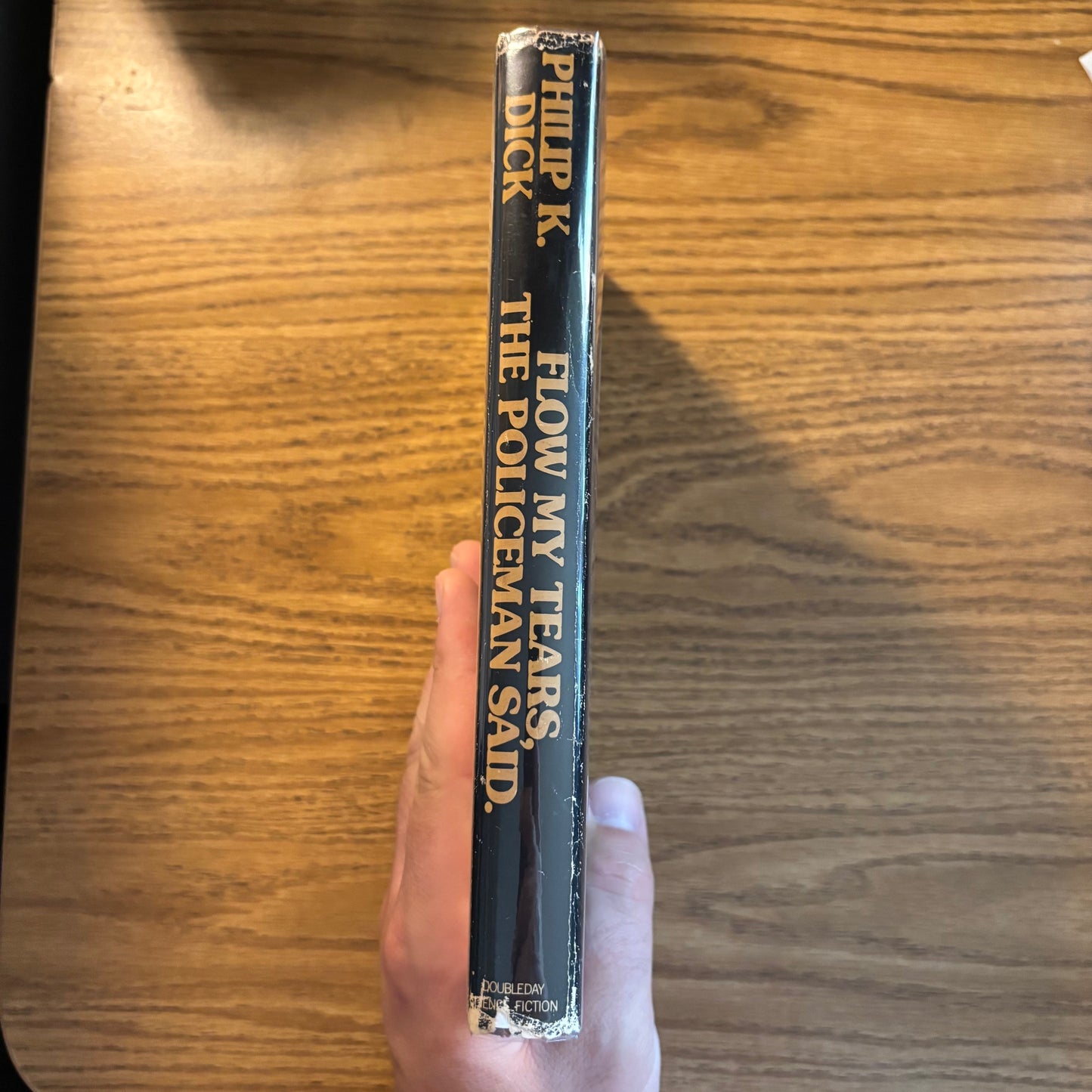 Philip K. Dick - Flow My Tears, the Policeman Said - First Edition Later Printing