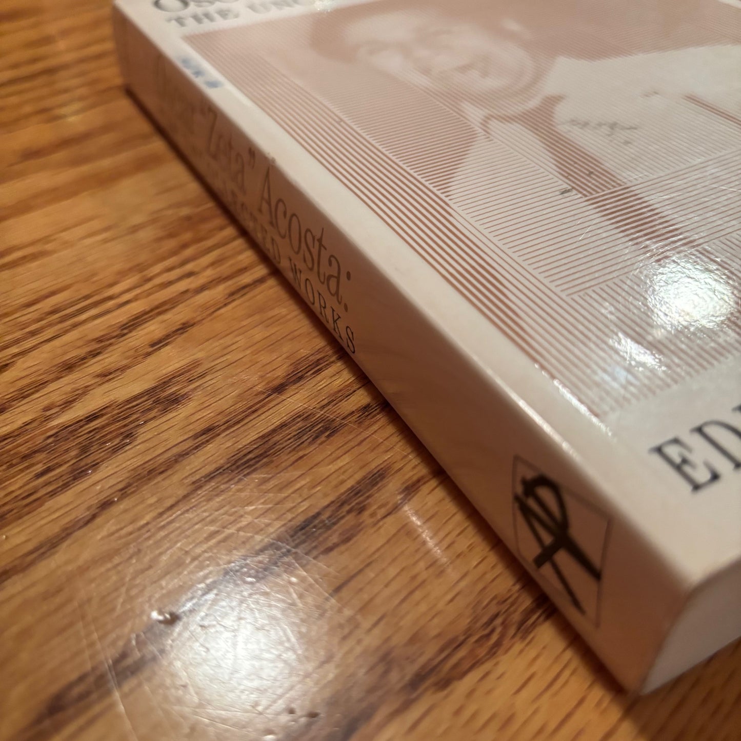 Oscar "Zeta" Acosta: The Uncollected Works