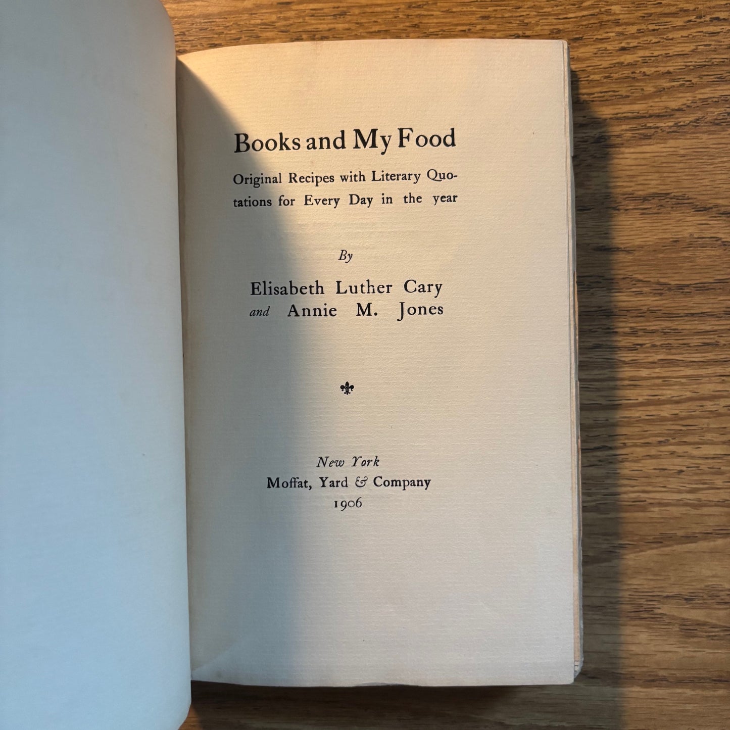Elizabeth Luther Cary & Annie M. Jones - Books & My Food