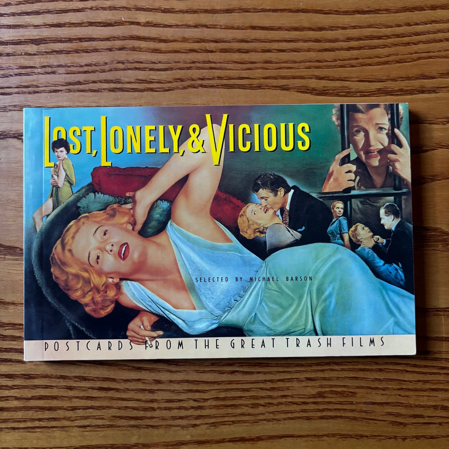 Michael Barson, ed. - Lost, Lonely & Vicious: Postcards from the Great Trash Films