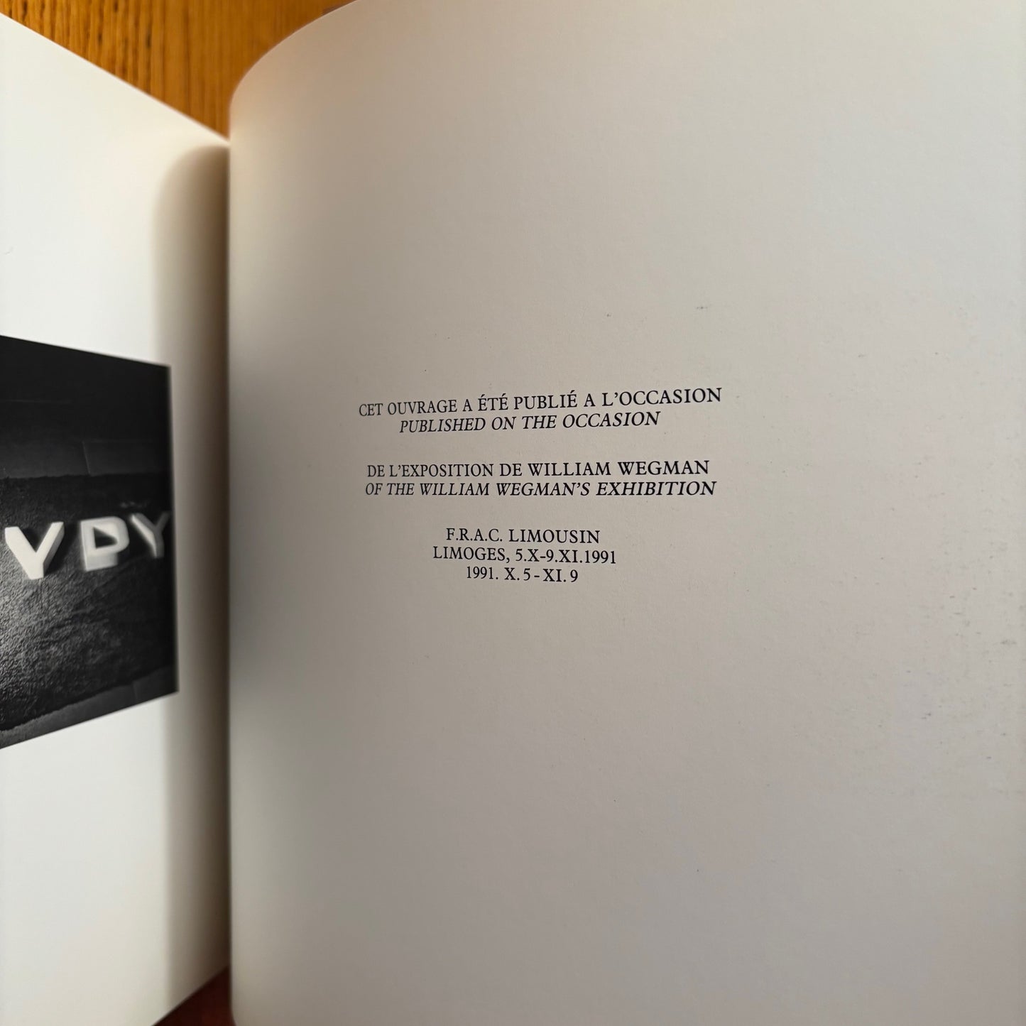 William Wegman - L'Oeuvre Photographique / Photographic Works 1969-1976
