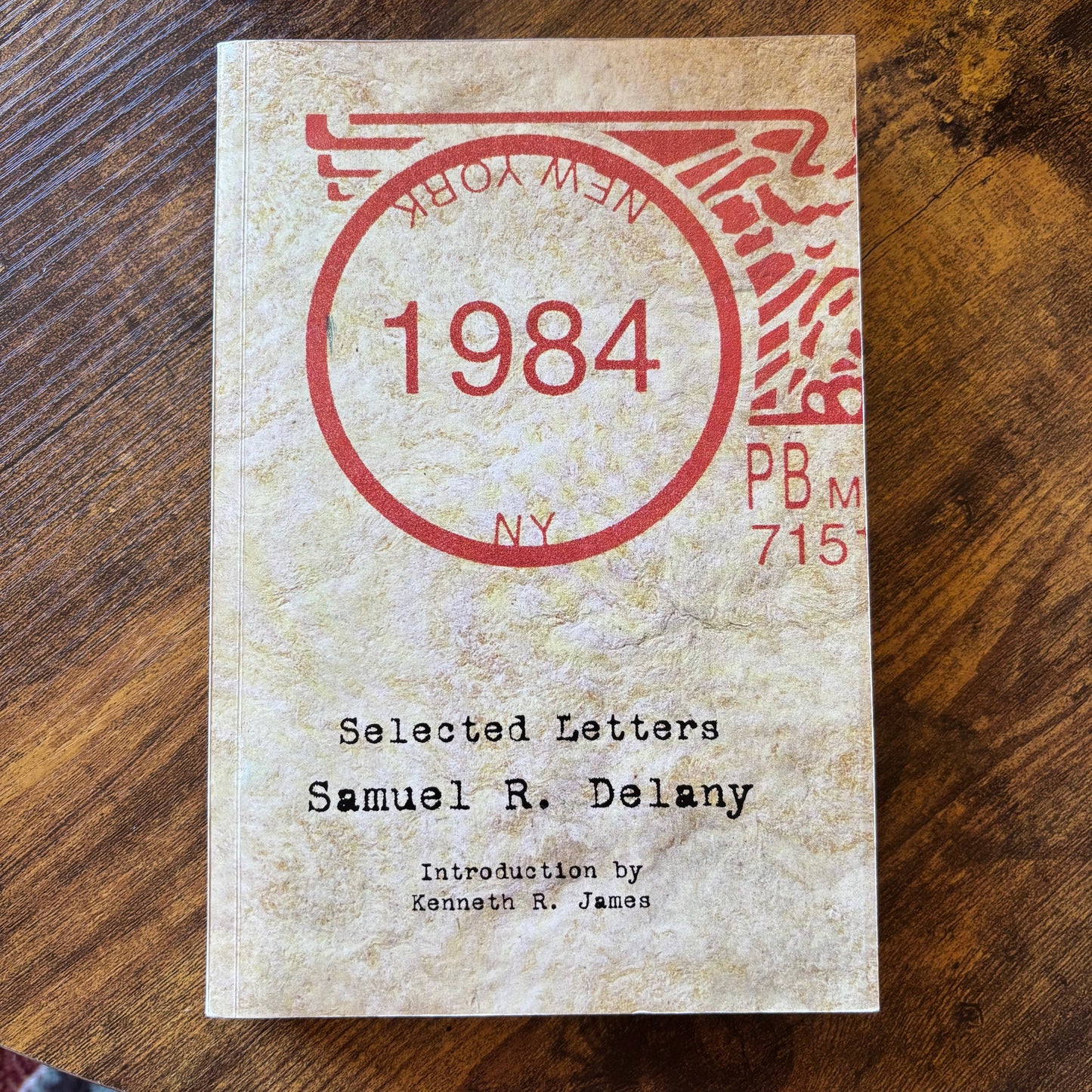 Samuel R. Delany - 1984: Selected Letters - Signed to Rachel Blau DuPlessis
