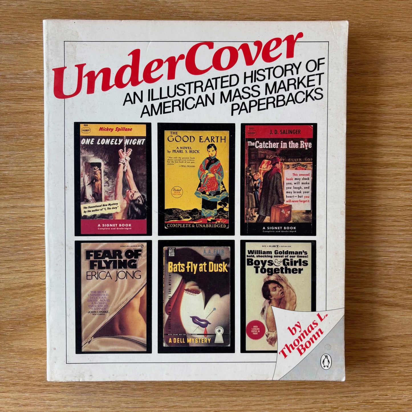 Thomas L. Bonn - UnderCover: An Illustrated History of the American Paperback