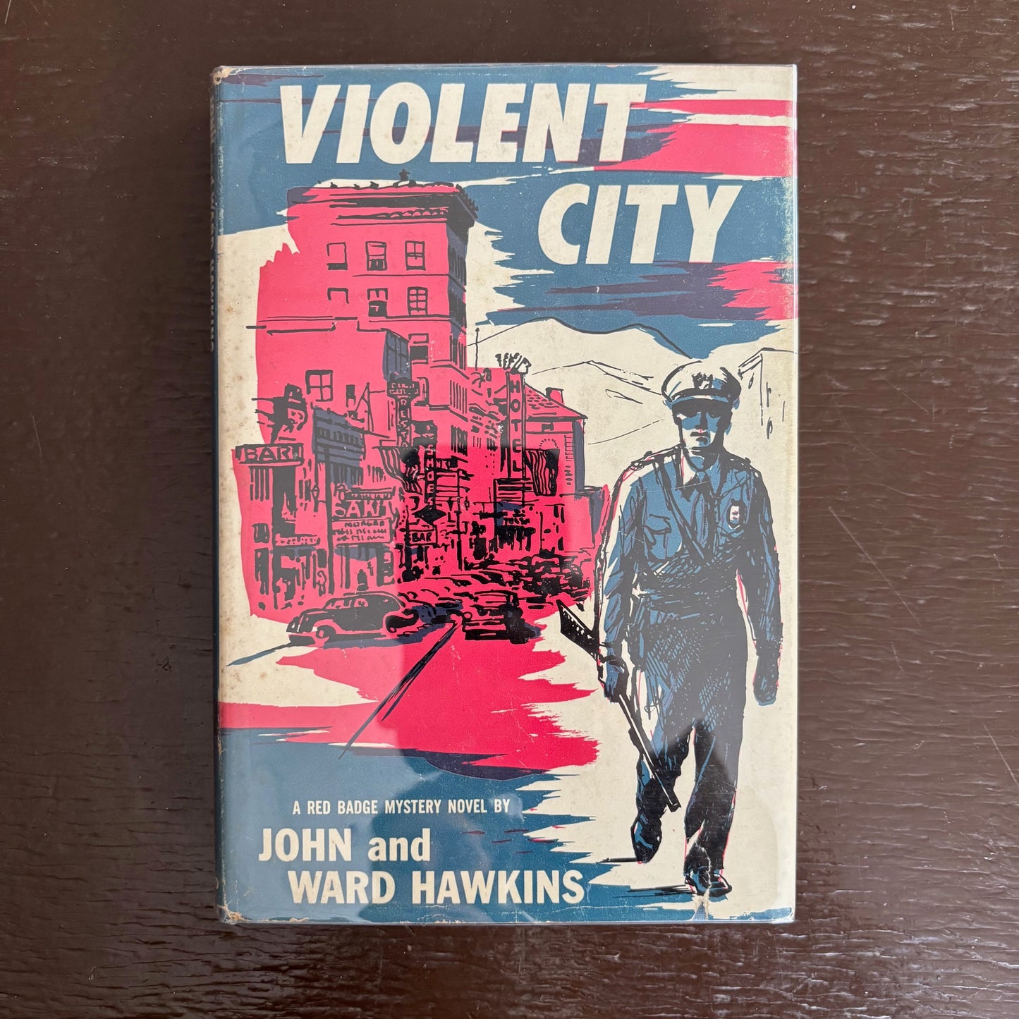 John & Ward Hawkins - Violent City - First Edition