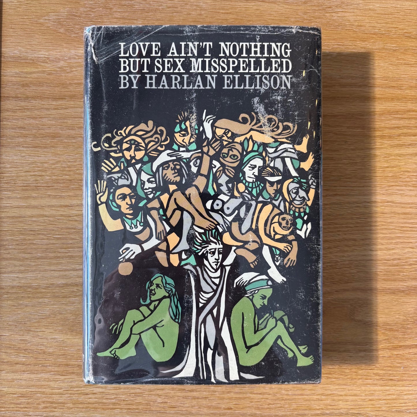 Harlan Ellison - Love Ain't Nothing But Sex Misspelled - First Edition