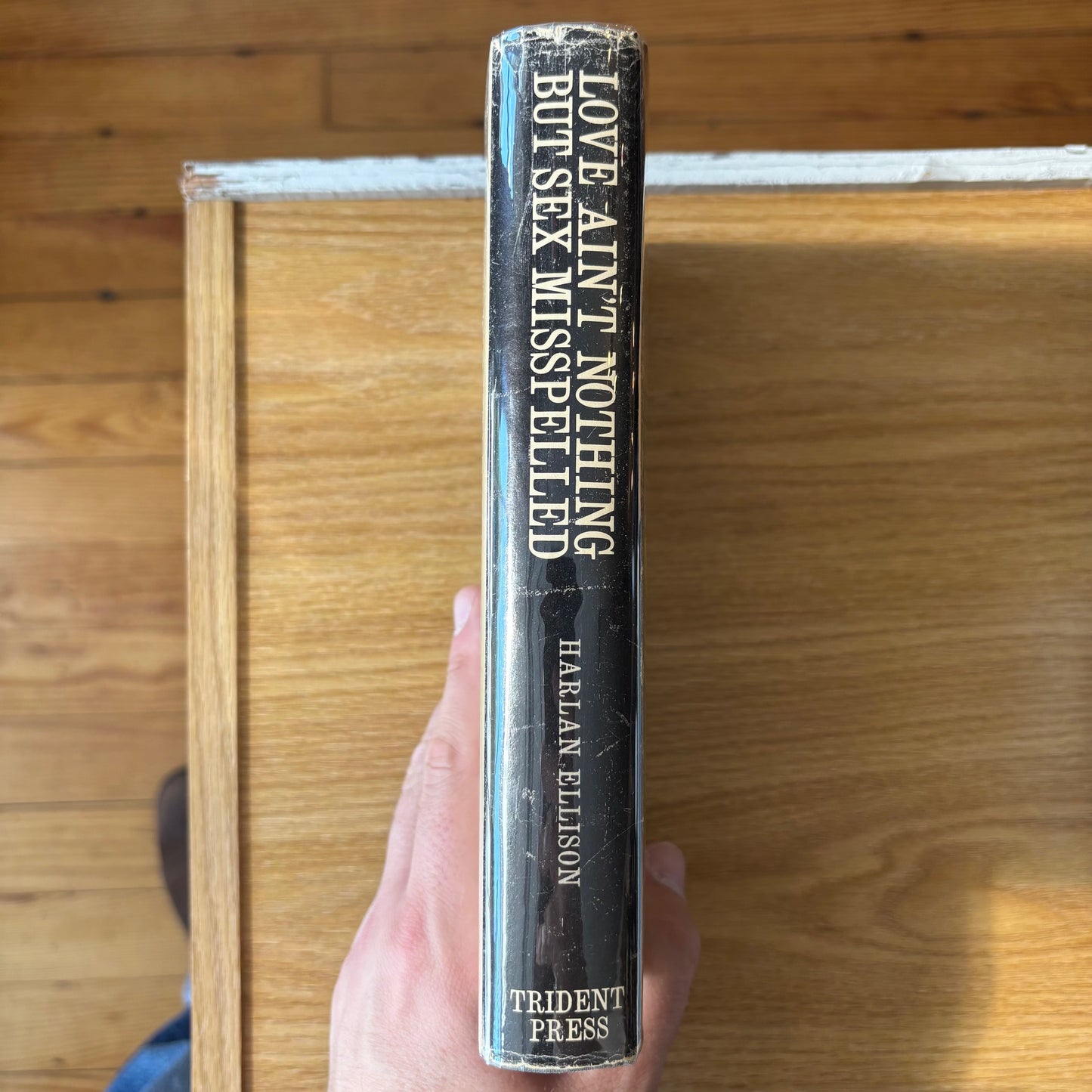 Harlan Ellison - Love Ain't Nothing But Sex Misspelled - First Edition
