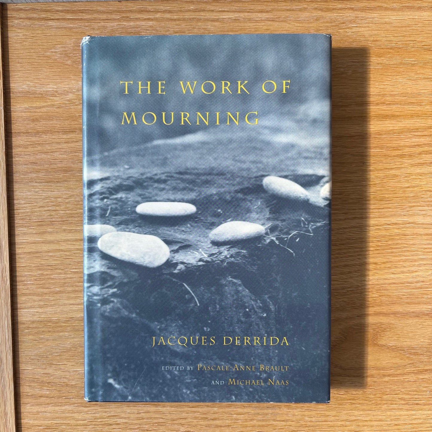 Jacques Derrida - The Work of Mourning - First Edition