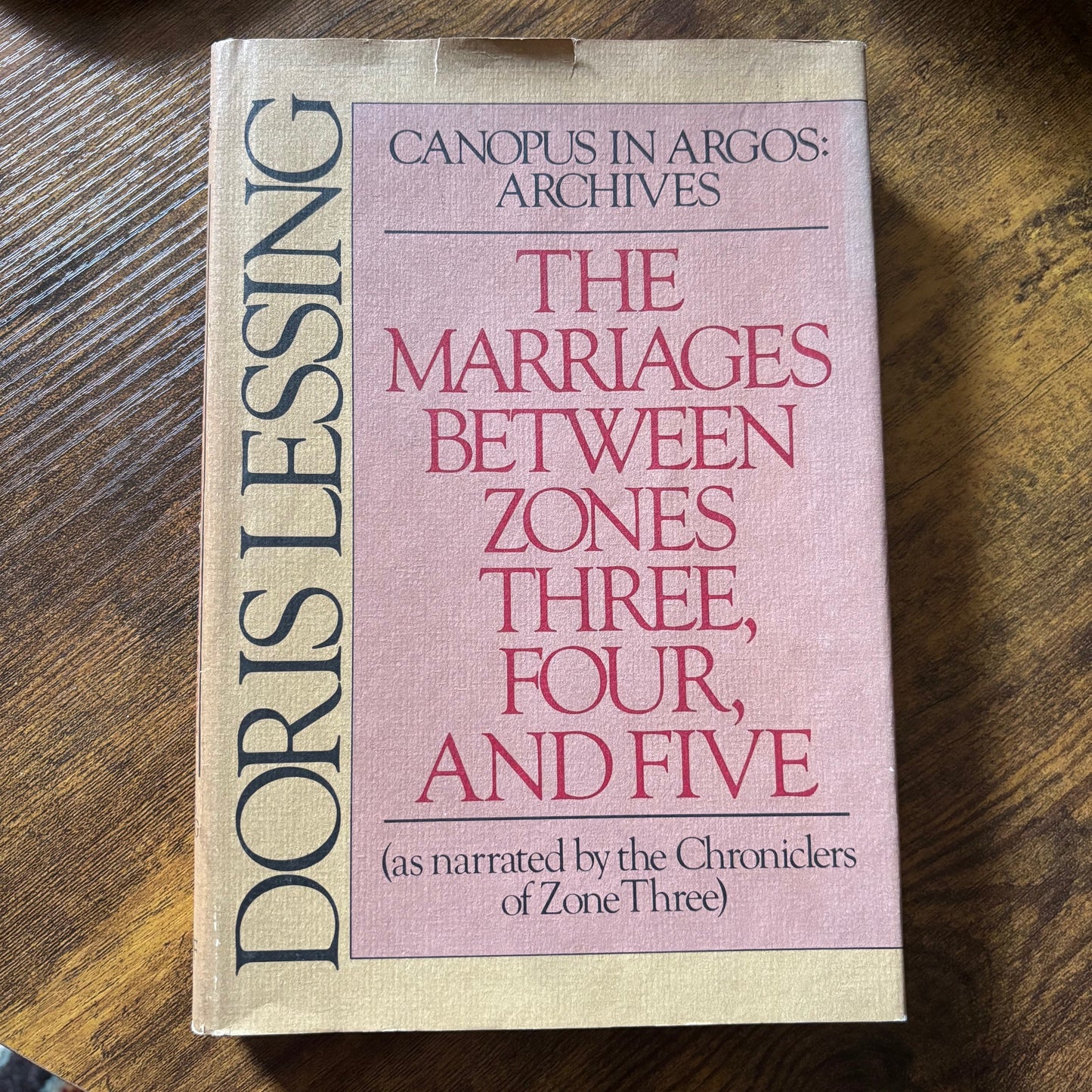 Doris Lessing - Canopus in Argos: Archives: The Marriages Between Zones Three, Four and Five - First Edition
