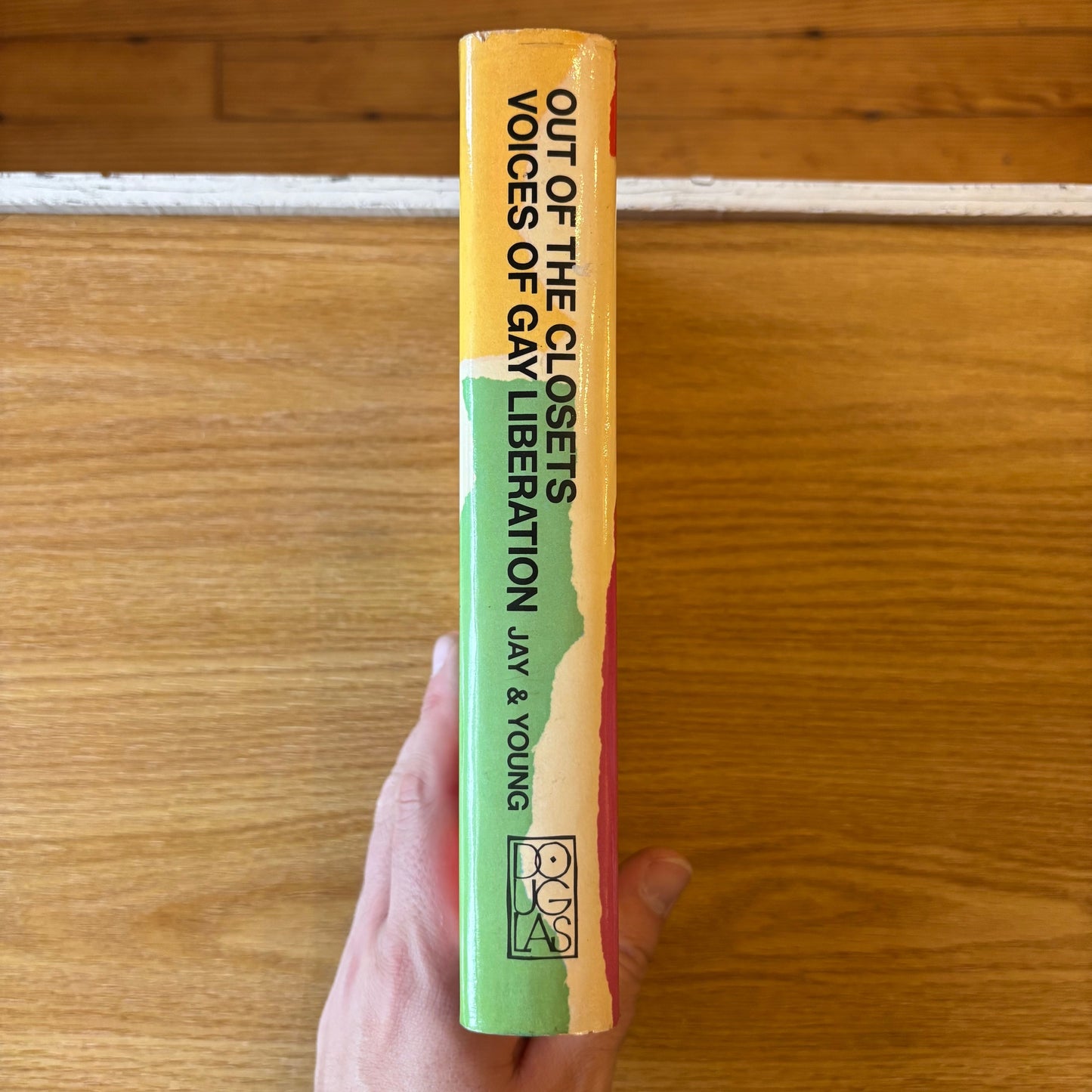 Karla Jay & Allen Young, eds. - Out of the Closets: Voices of Gay Liberation - Signed First Edition