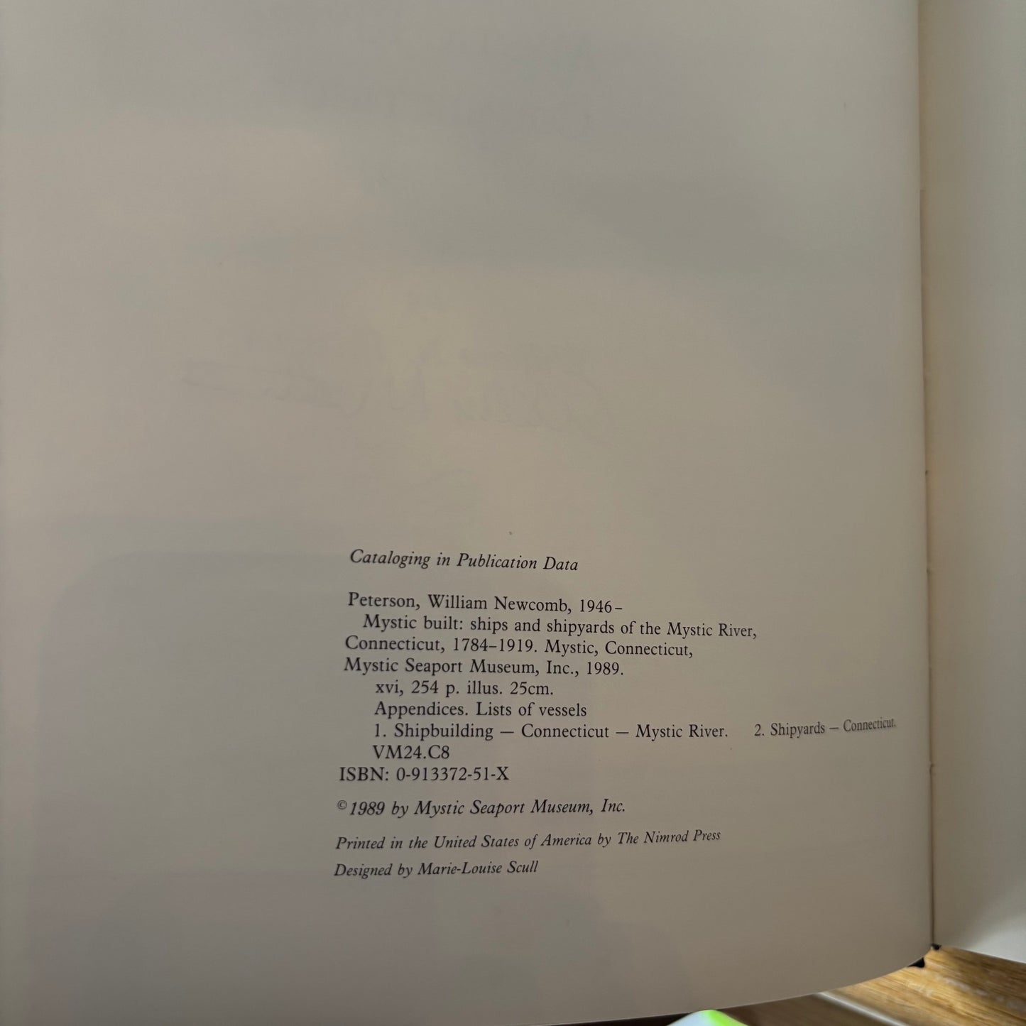 William N. Peterson - Mystic Built: Ships and Shipyards of the Mystic River, Connecticut 1784-1919 - Signed First Edition