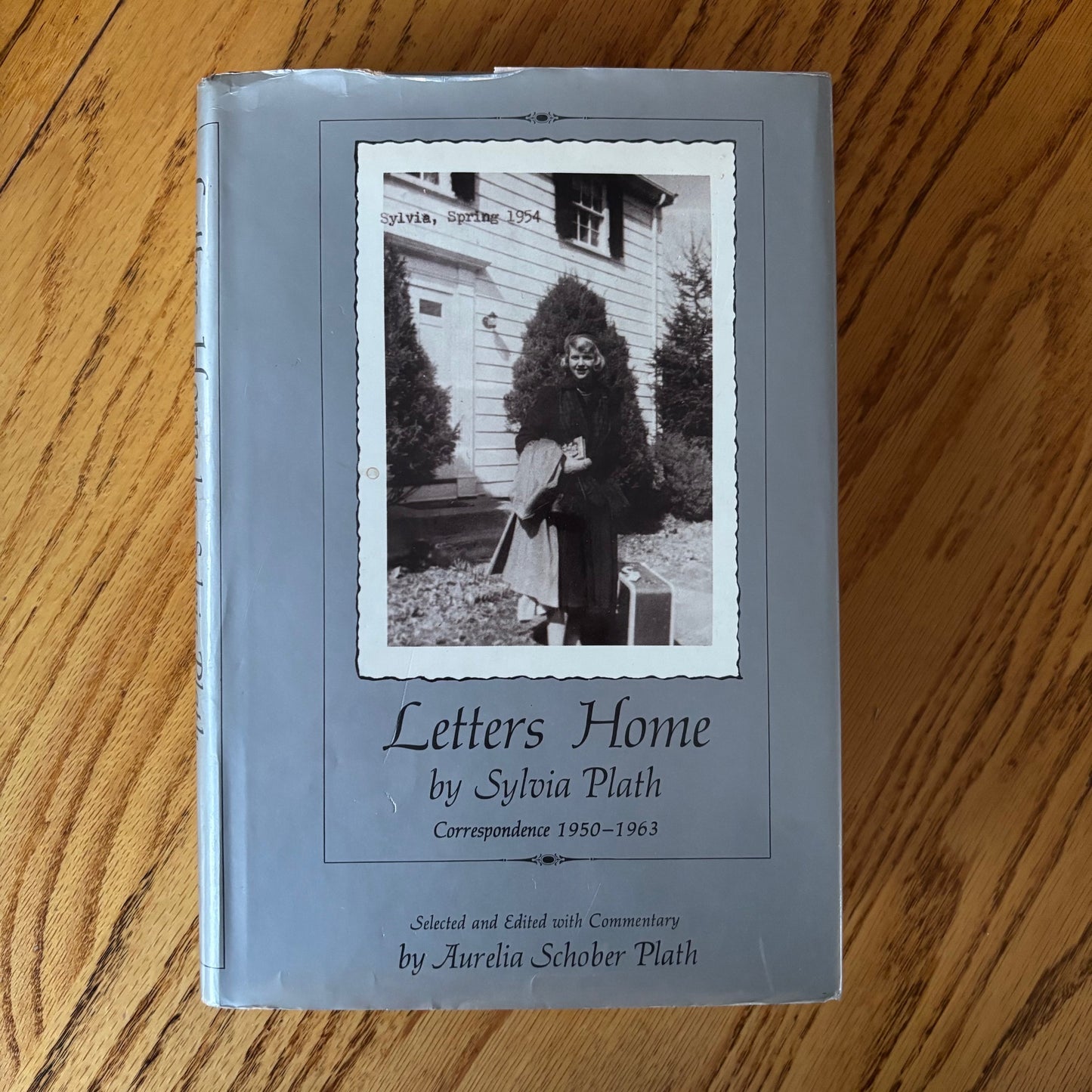 Sylvia Plath - Letters Home: Correspondence 1950-1963 - First Edition