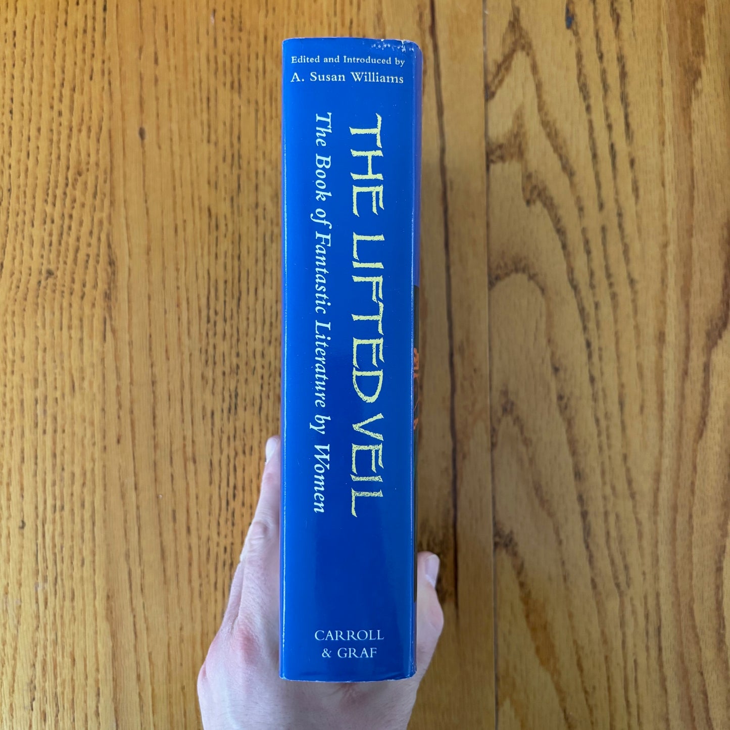 A. Susan Williams, ed. - The Lifted Veil: The Book of Fantastic Literature by Women