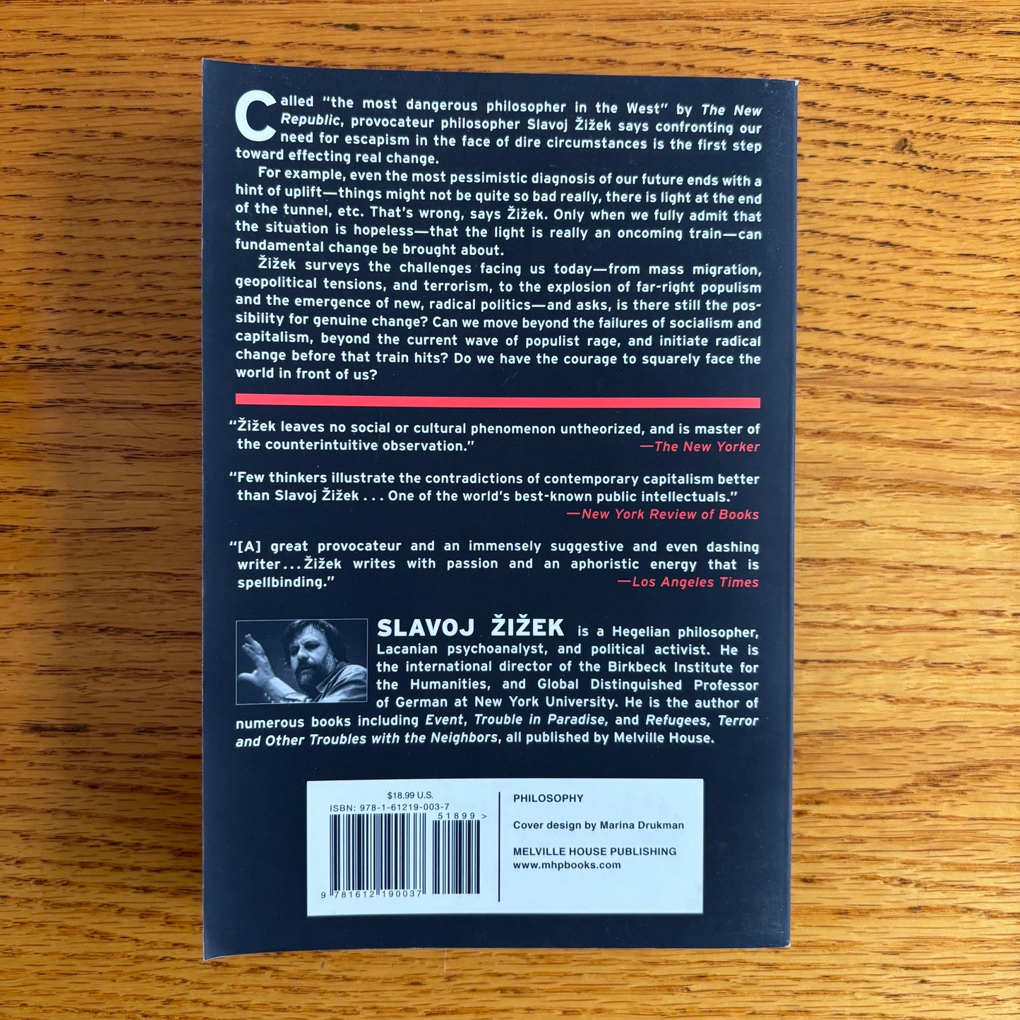 Slavoj Zizek - The Courage of Hopelessness: A Year of Acting Dangerously - First Edition