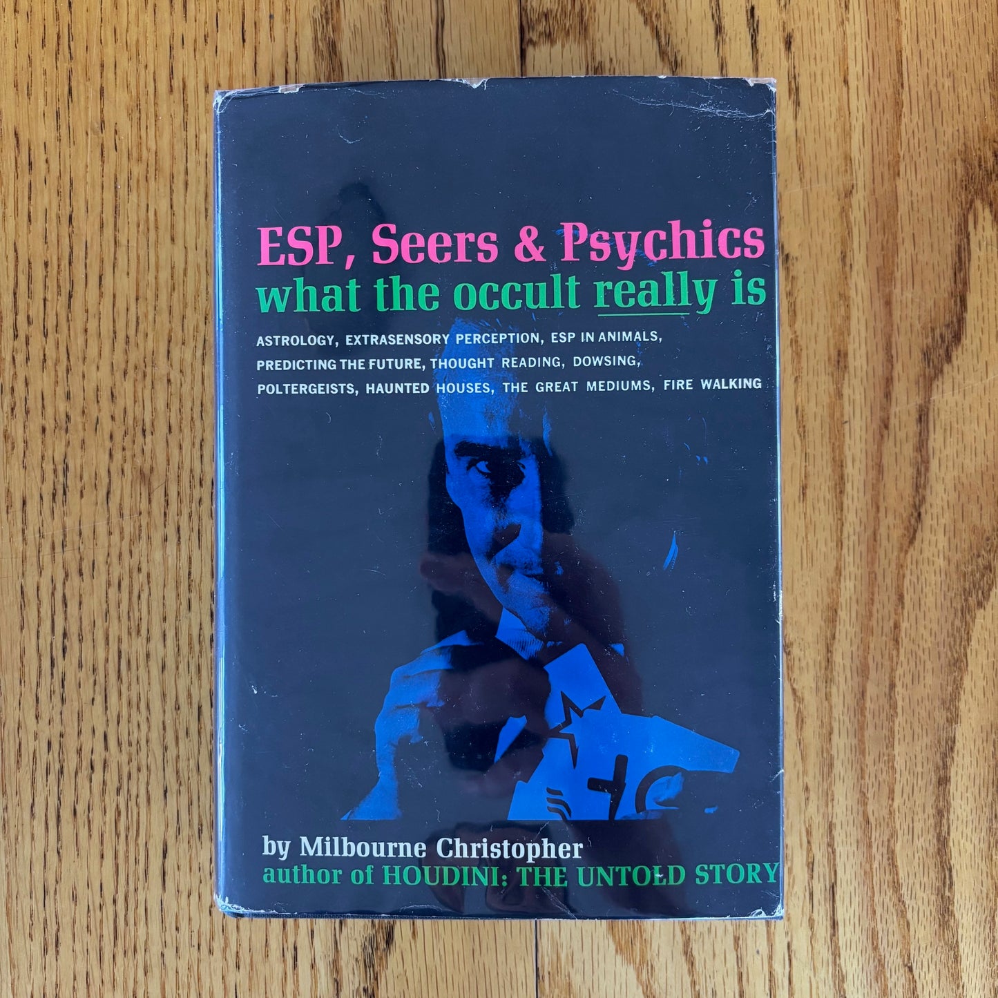 Milbourne Christopher - ESP, Seers & Psychics: What the Occult Really Is - First Edition