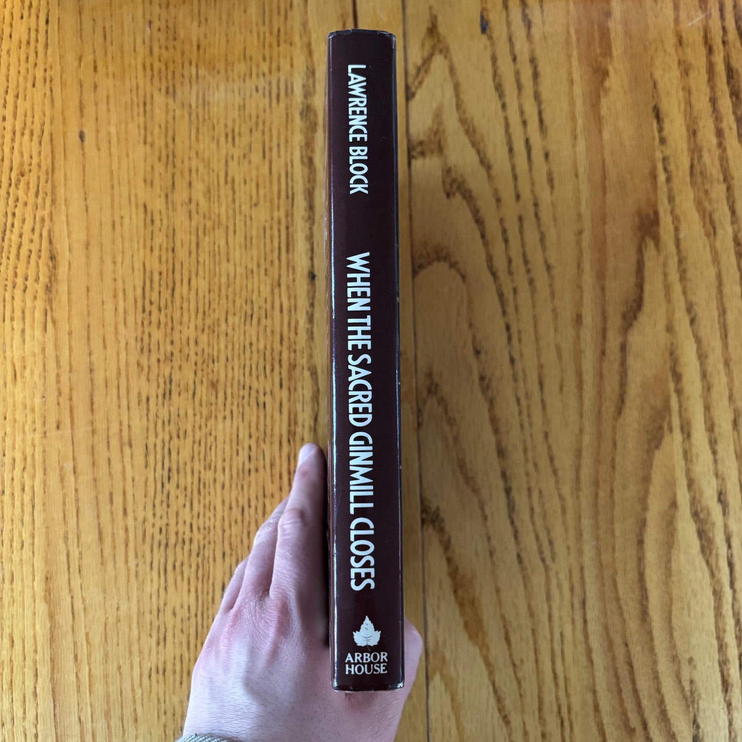 Lawrence Block - When the Sacred Ginmill Closes - First Edition