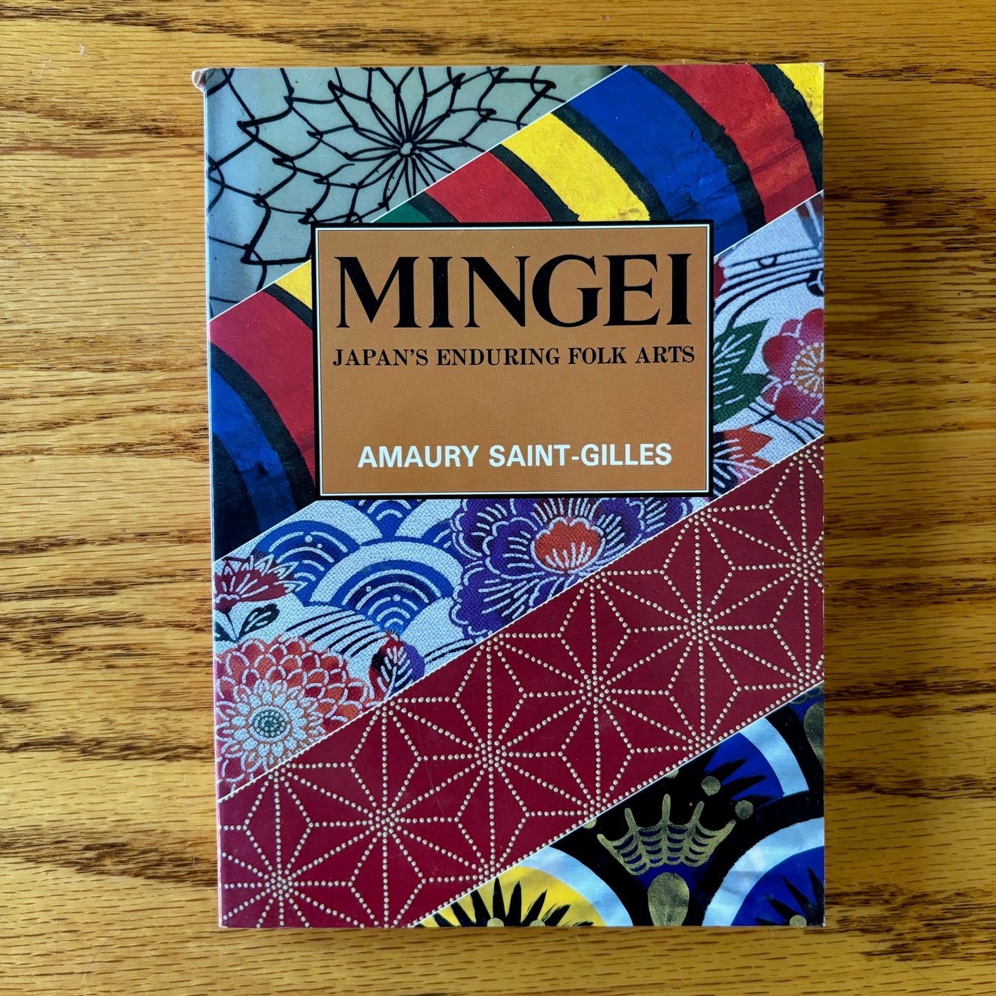 Amaury Saint-Gilles - Mingei: Japan's Enduring Folk Arts
