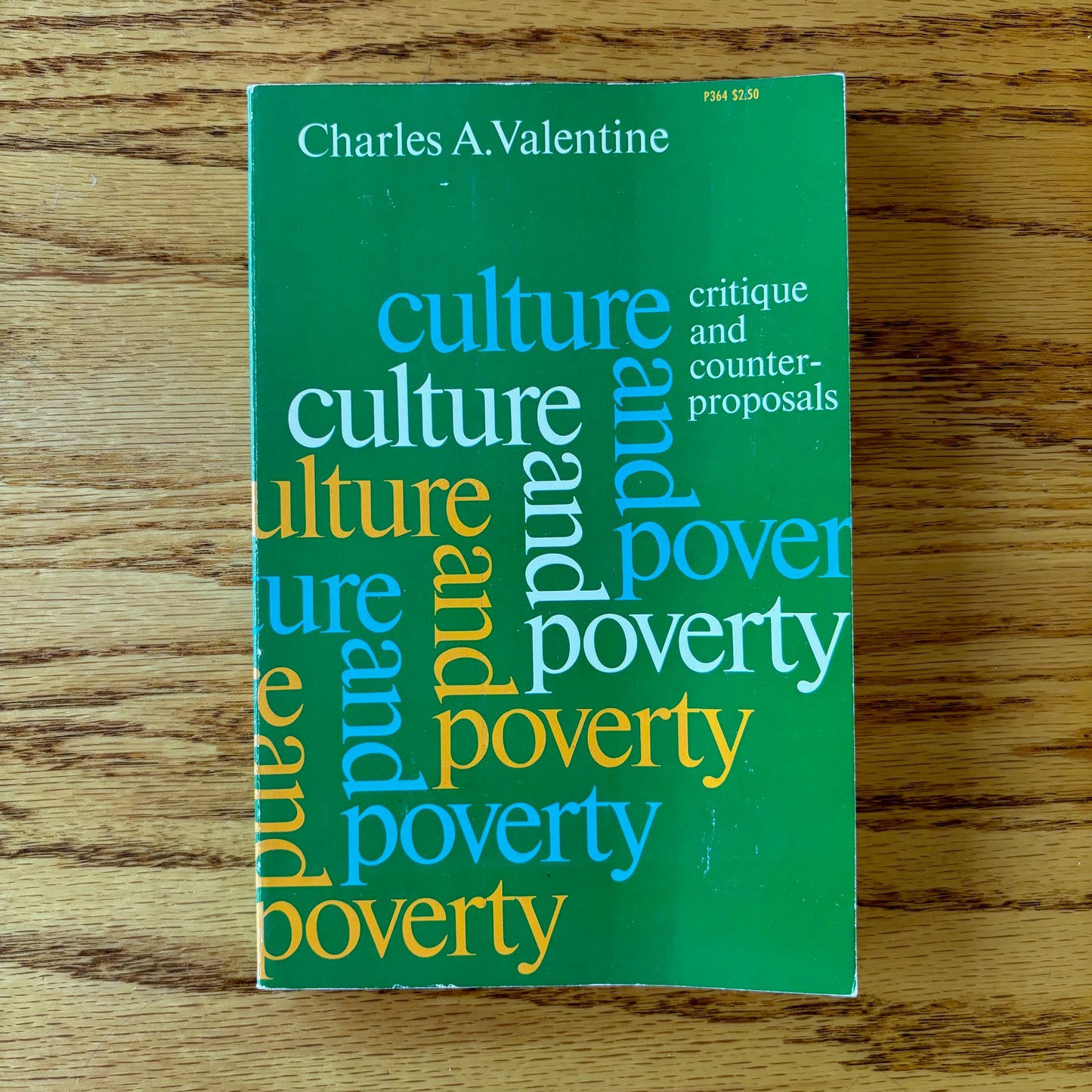 Charles A. Valentine - Culture and Poverty: Critique and Counter-Proposals