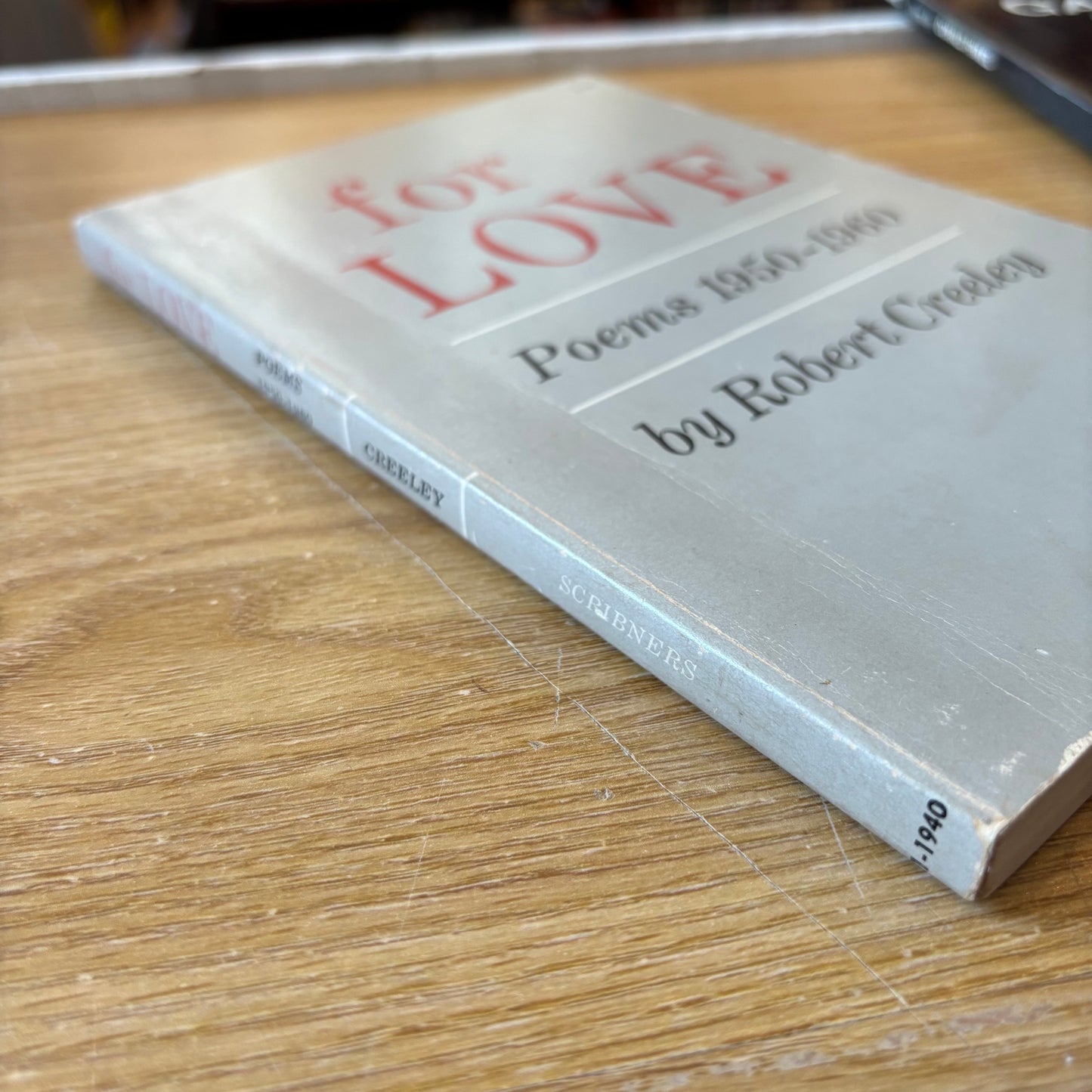 Robert Creeley - For Love - First Edition Paperback
