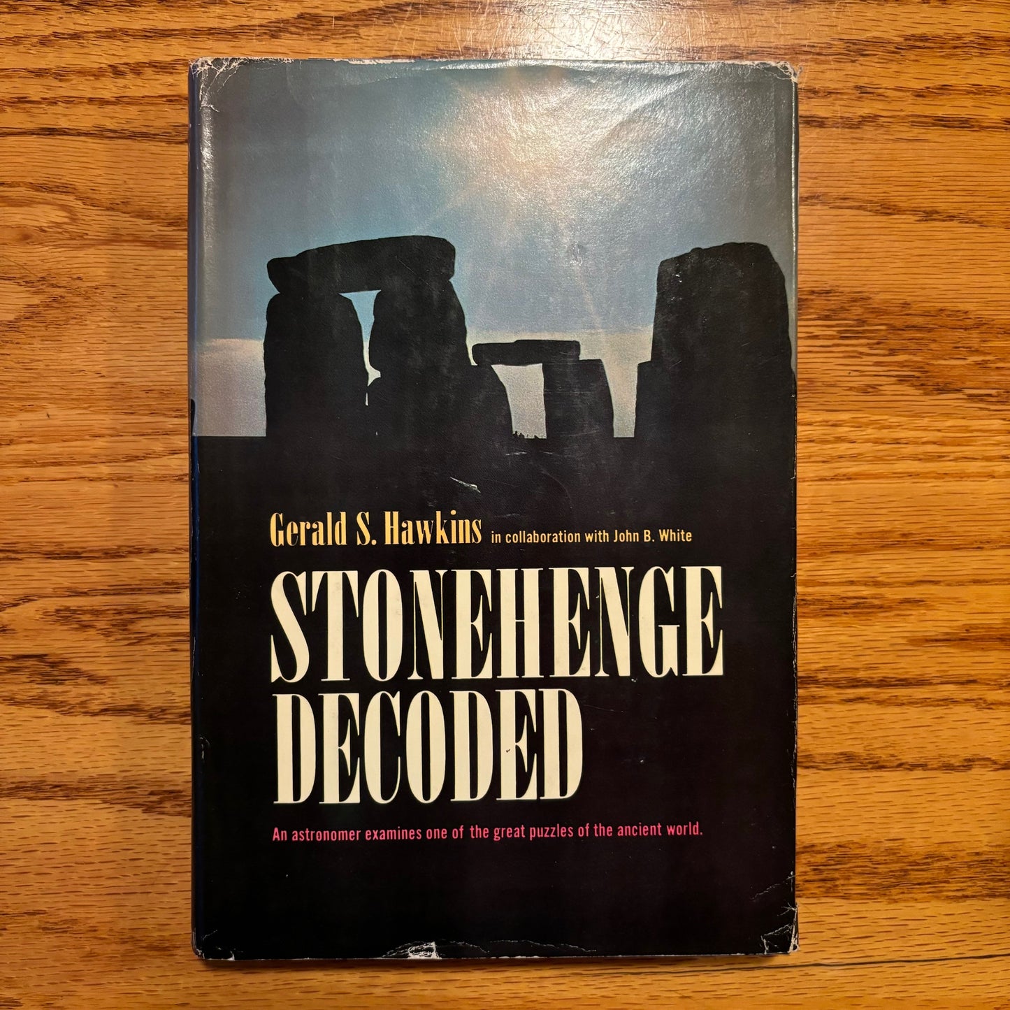 Gerald S. Hawkins, John B. White - Stonehenge Decoded