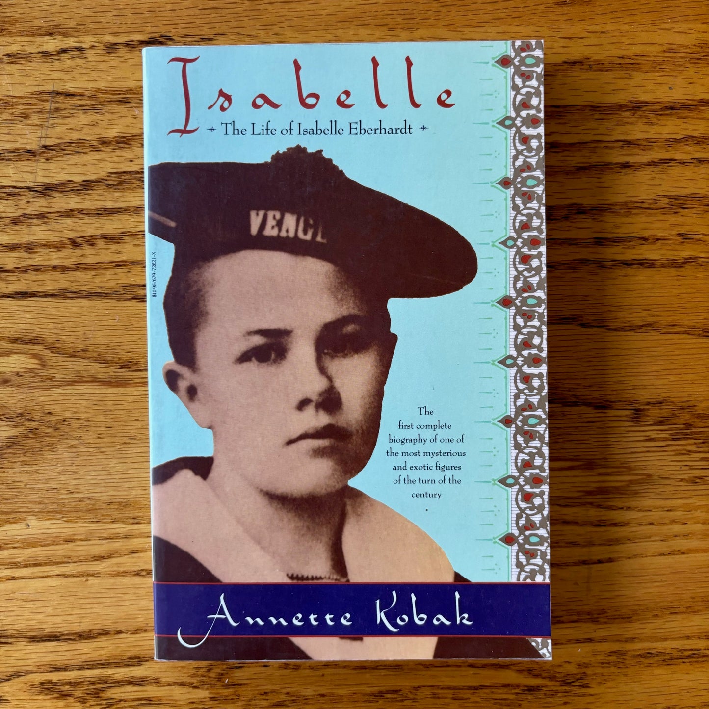 Anette Kobak - Isabelle: The Life of Isabelle Eberhardt