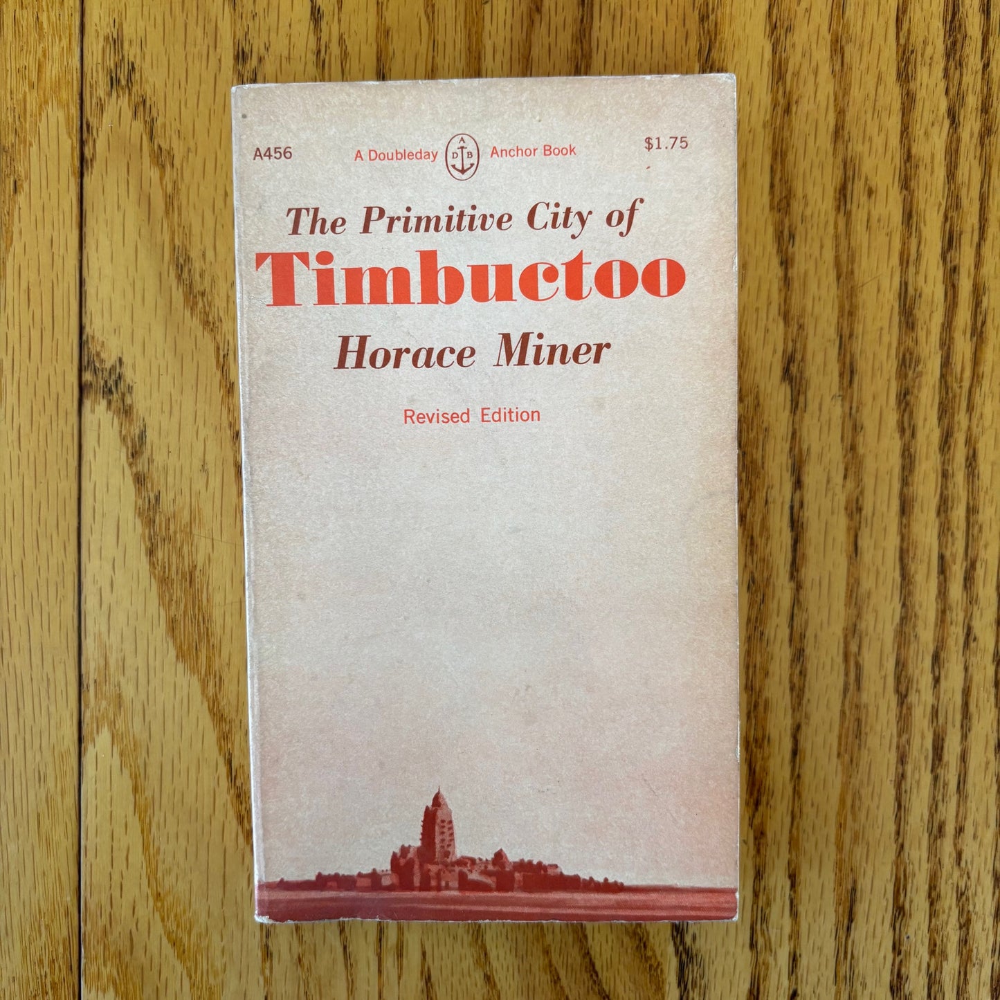 Horace Miner - The Primitive City of Timbuctoo