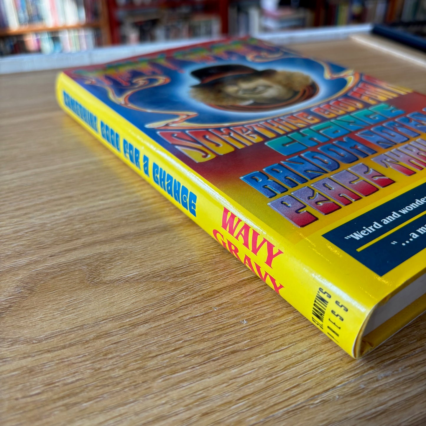 Wavy Gravy - Something Good for a Change: Random Notes on Peace Thru Living - First Edition