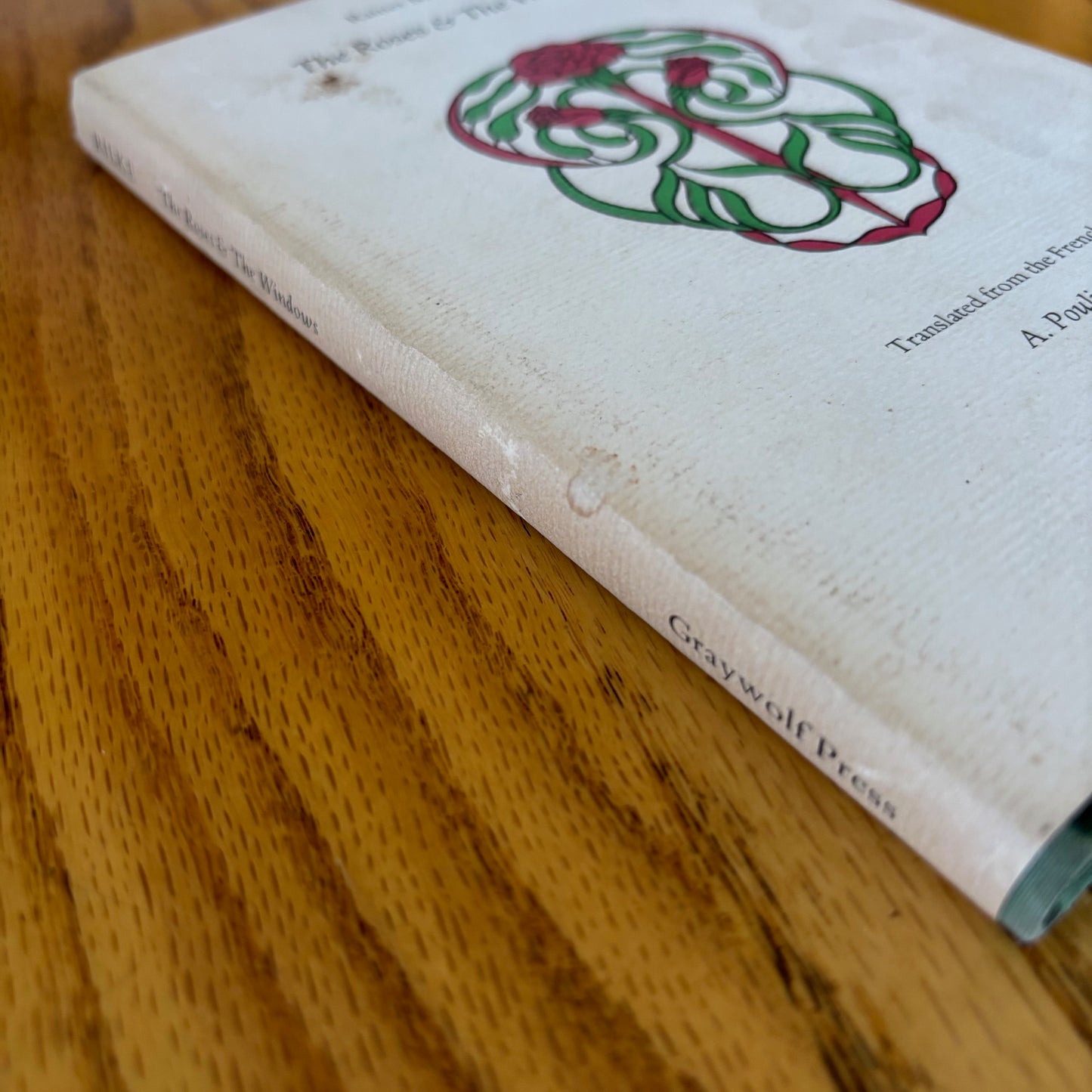 Rainer Maria Rilke - The Roses & the Windows - First Edition