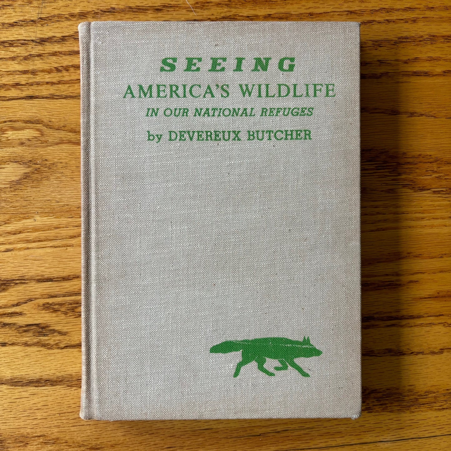 Devereux Butcher - Seeing America's Wildlife in Our Natural Refuges