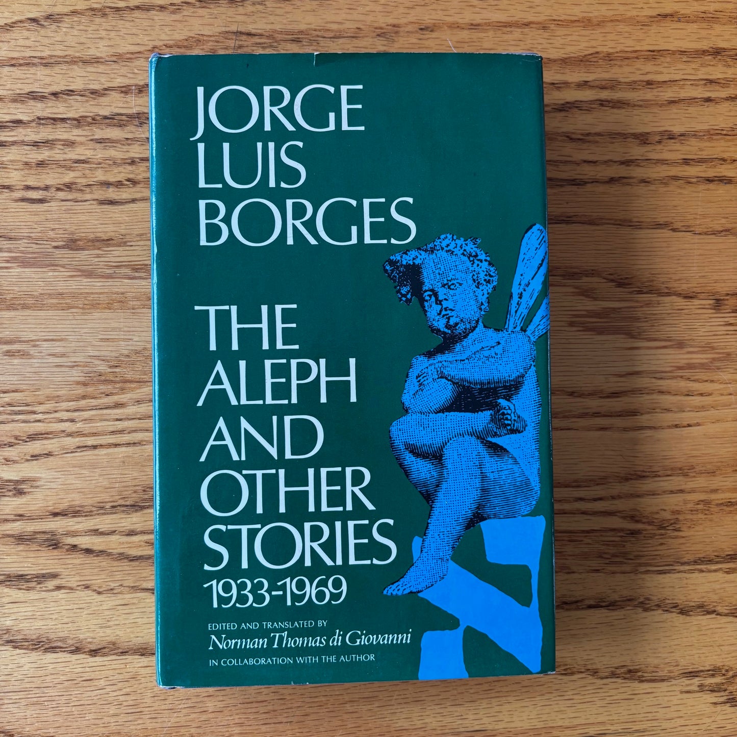 Jorge Luis Borges - The Aleph and Other Stories 1933-1969 - First Edition
