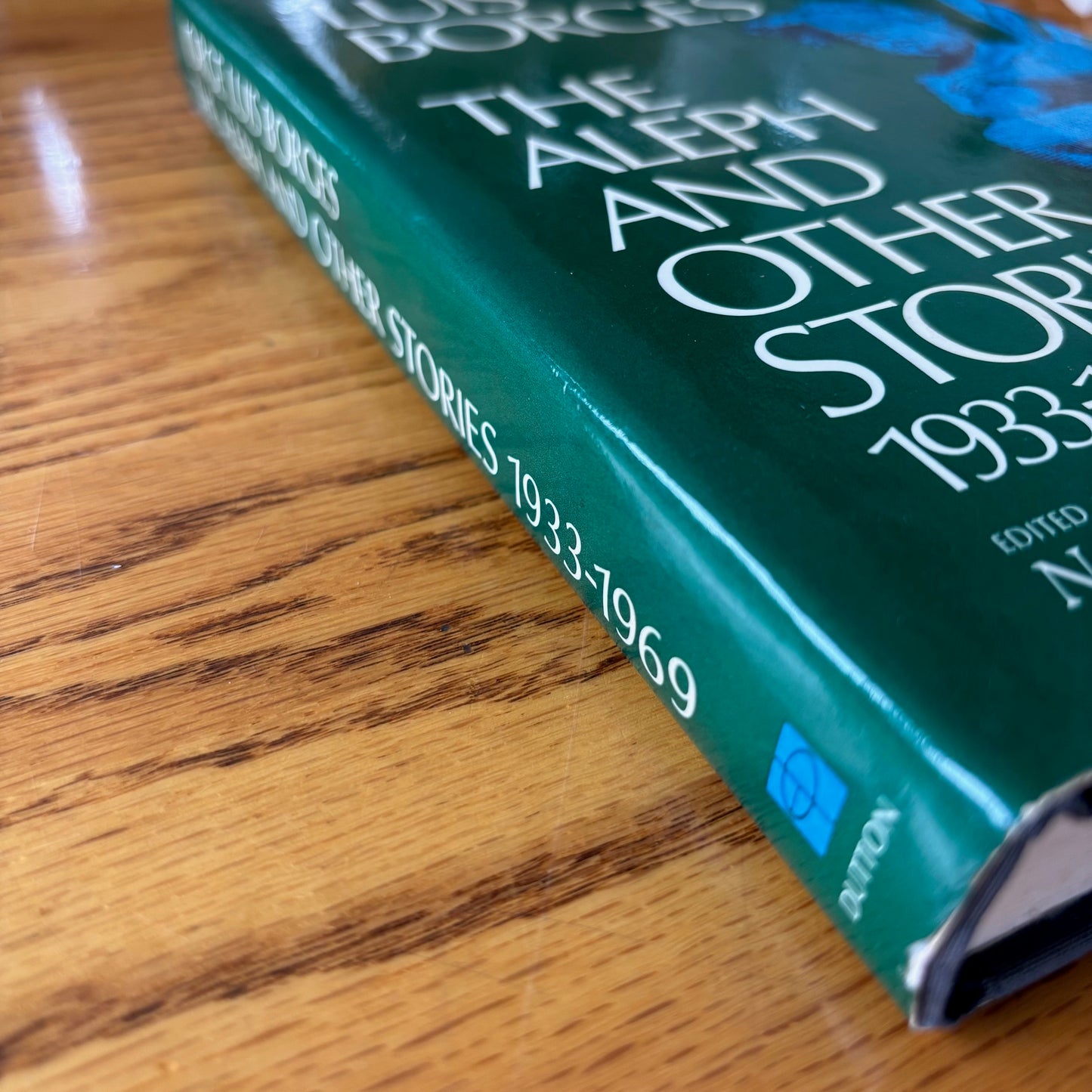 Jorge Luis Borges - The Aleph and Other Stories 1933-1969 - First Edition