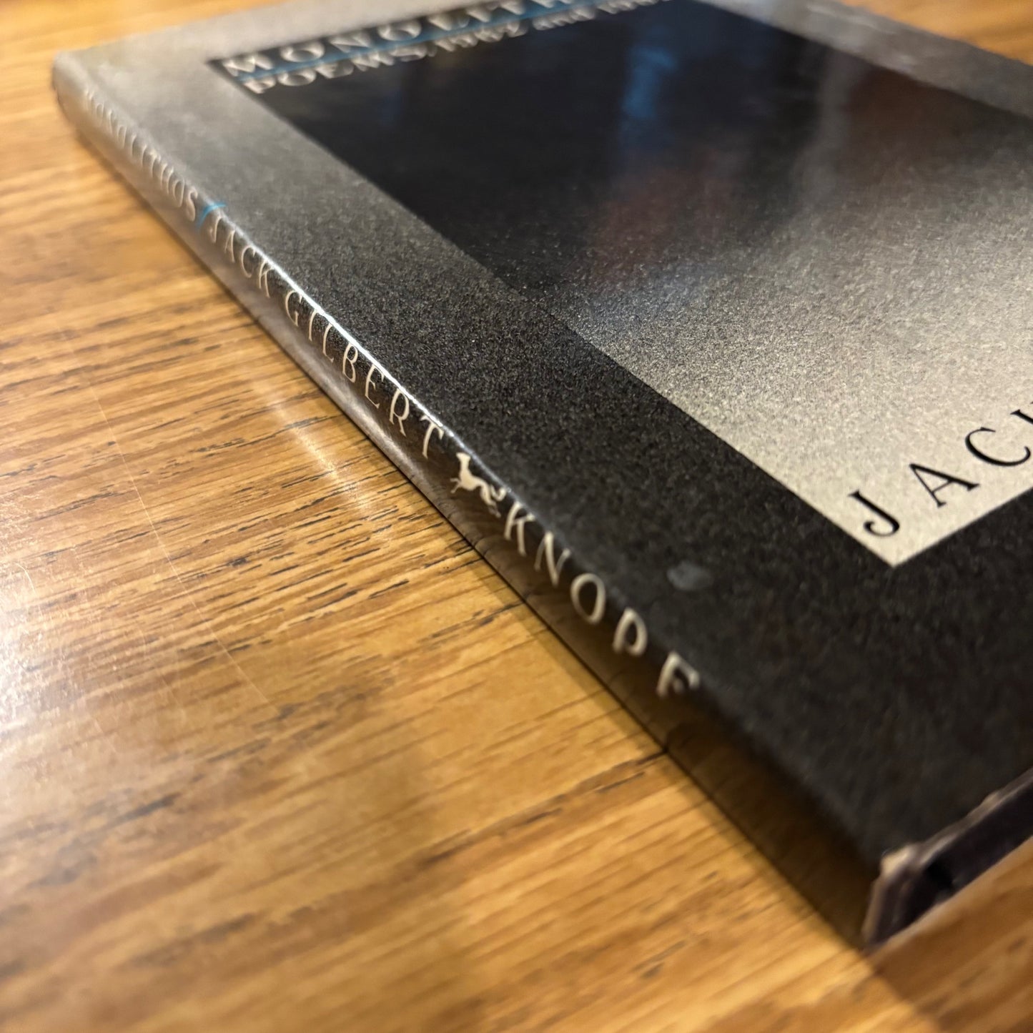 Jack Gilbert - Monolithos: Poems, 1962 and 1982 - First Edition