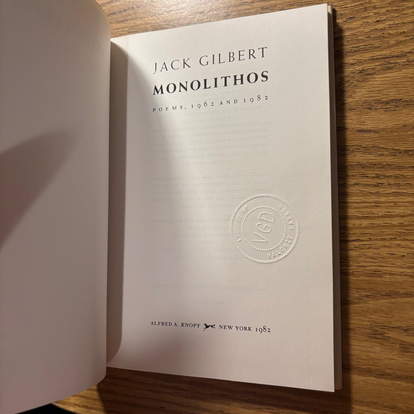 Jack Gilbert - Monolithos: Poems, 1962 and 1982 - First Edition