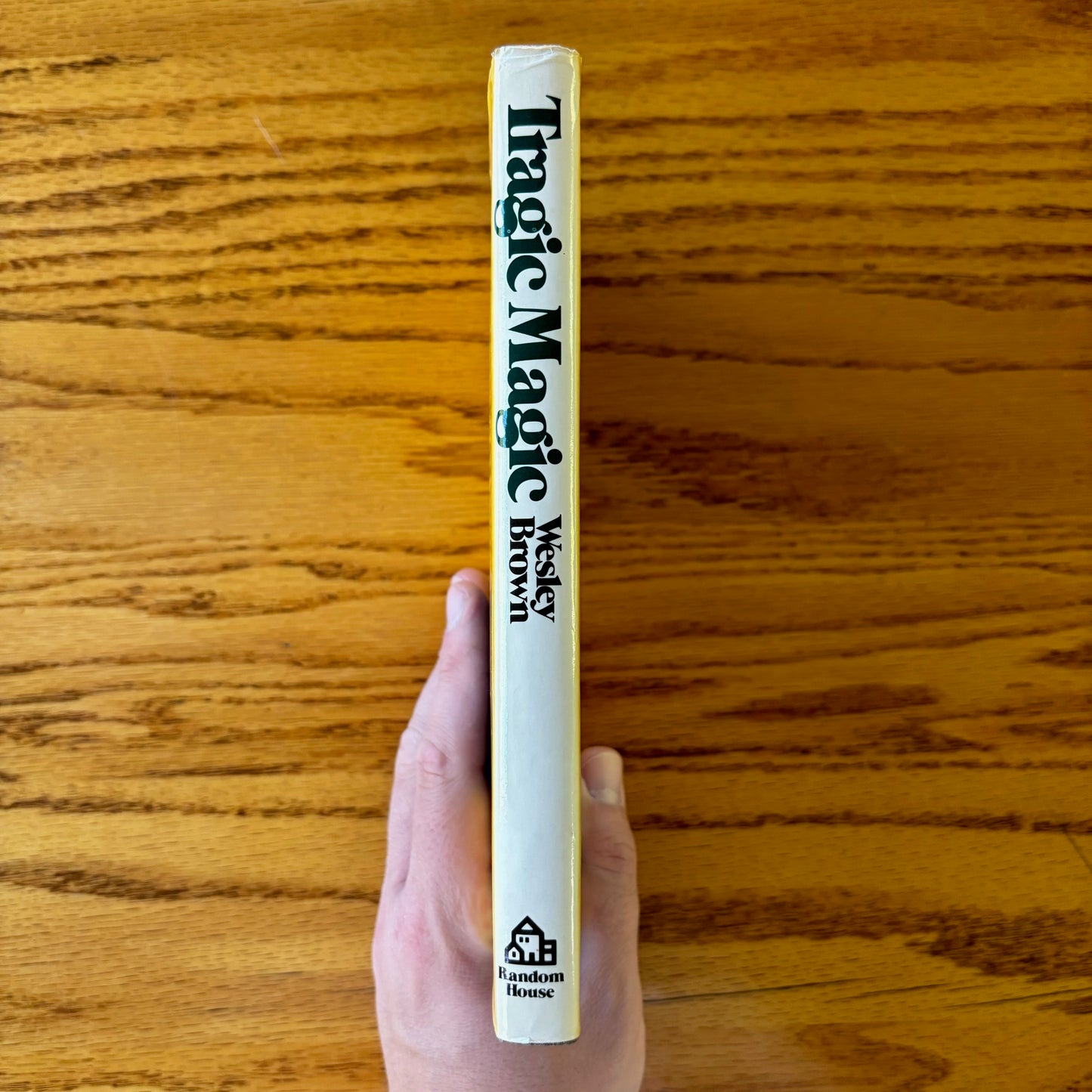 Wesley Brown - Tragic Magic - First Edition