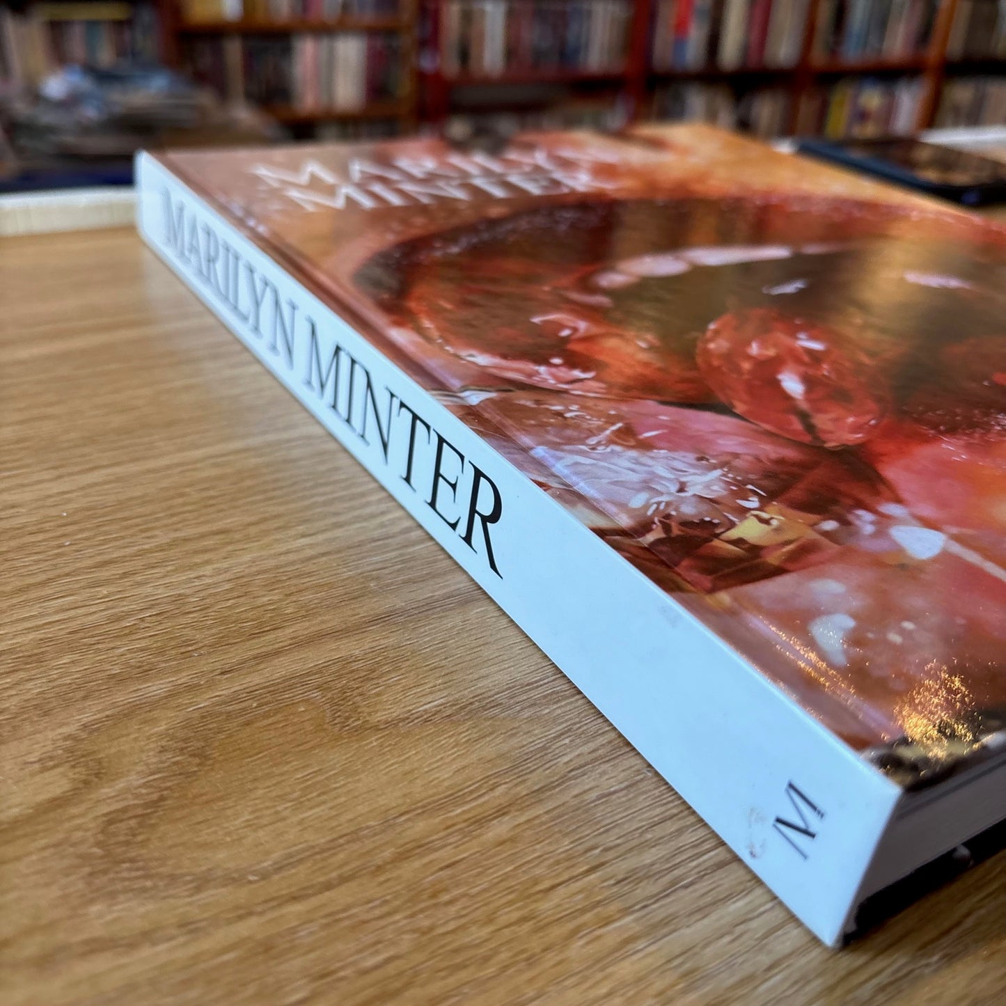 Johanna Burton, Matthew Higgs - Marilyn Minter - Signed
