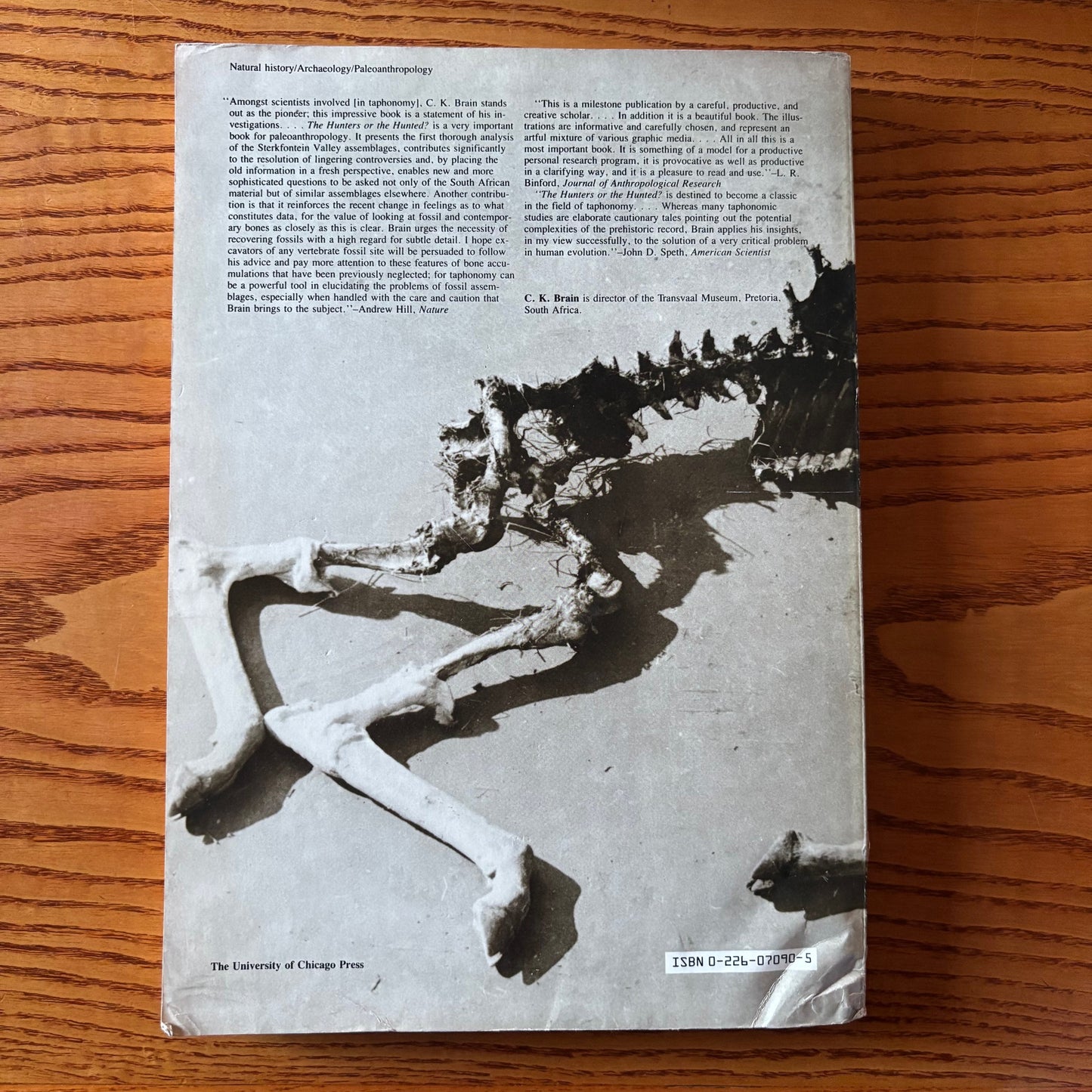 C.K. Brain - The Hunters or the Hunted?: An Introduction to African Cave Taphonomy - First Edition