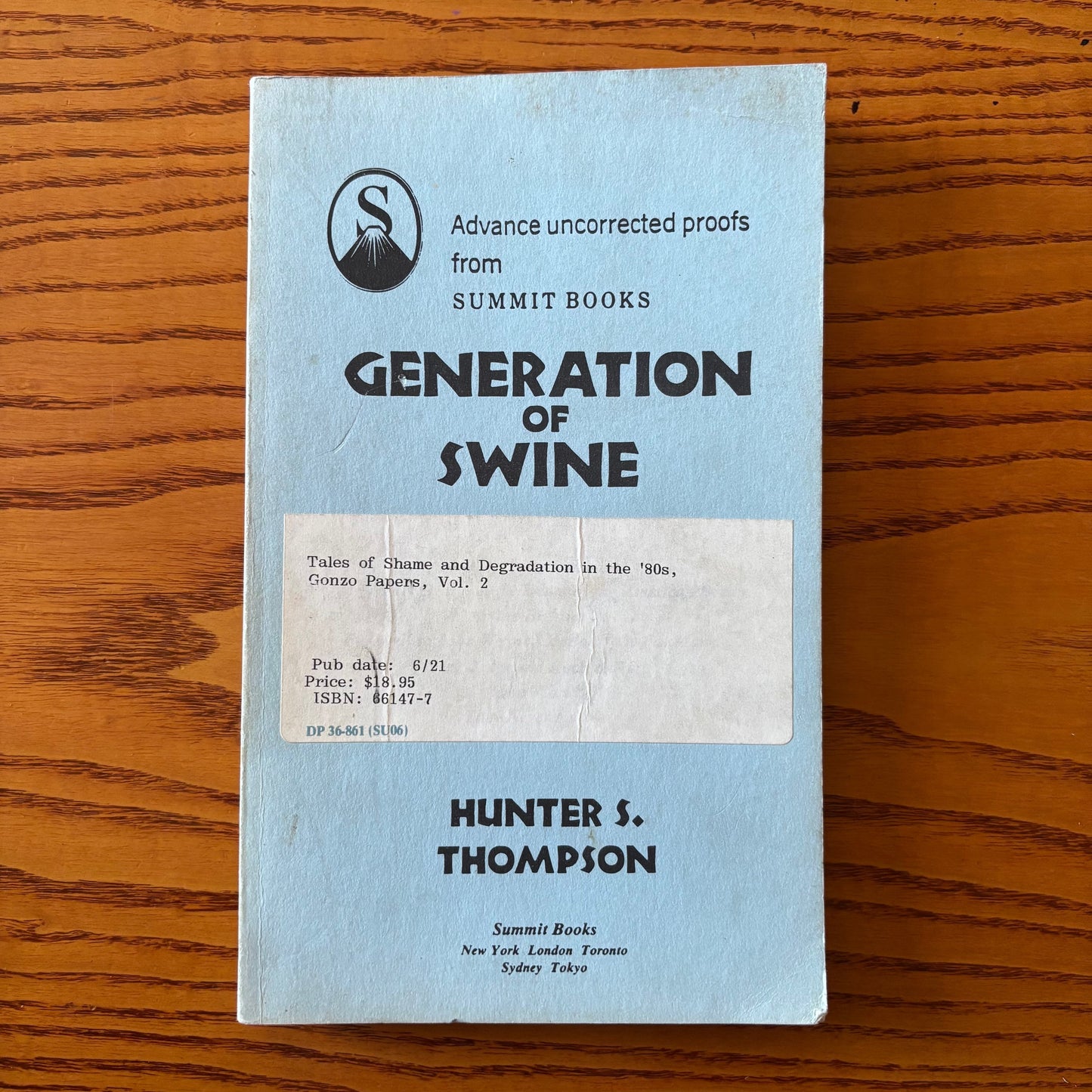 Hunter S. Thompson - Generation of Swine - Advance Uncorrected Proof