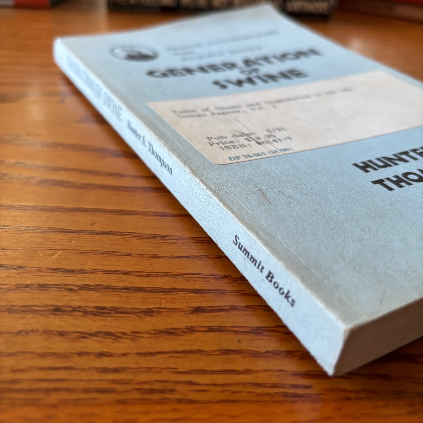 Hunter S. Thompson - Generation of Swine - Advance Uncorrected Proof
