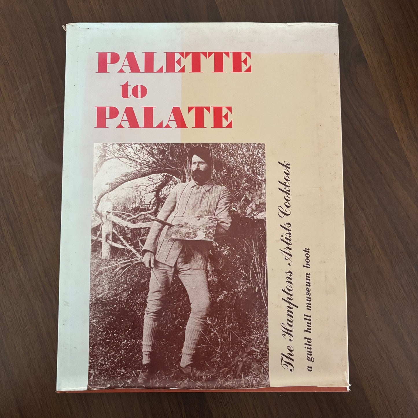 Palette to Palate: The Hamptons Artists Cookbook