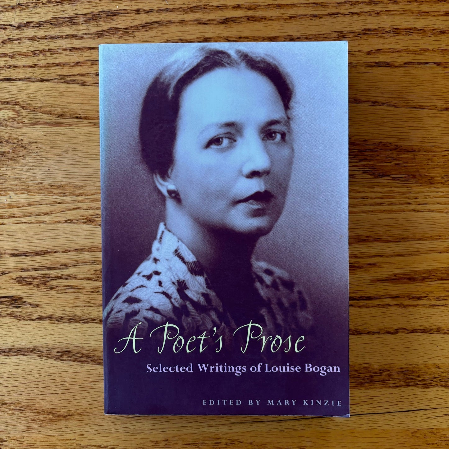 Louise Bogan - A Poet's Prose: Selected Writings