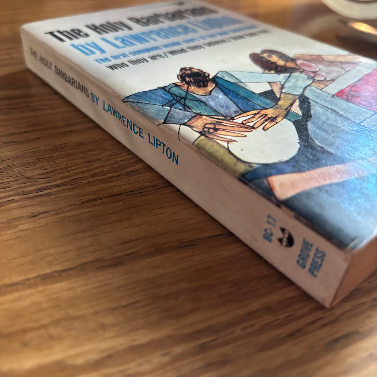 Lawrence Lipton - The Holy Barbarians - First Edition Paperback